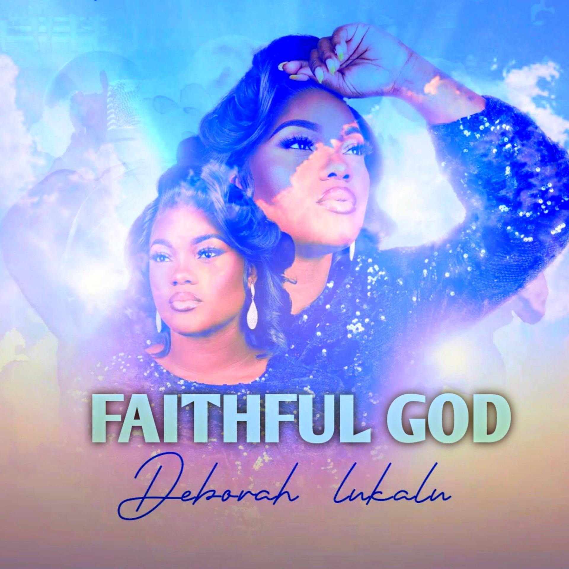 Постер альбома FAITHFUL GOD