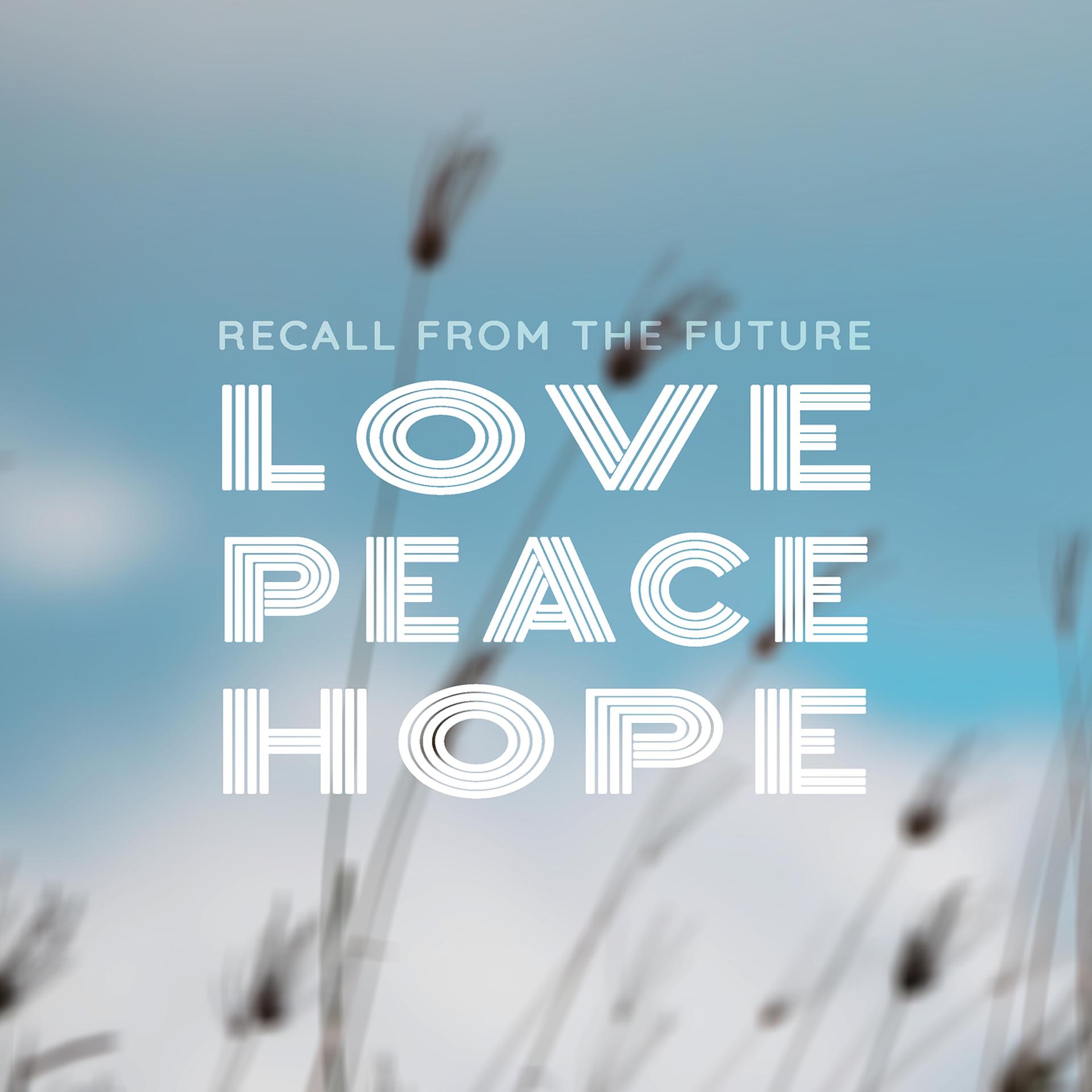 Постер альбома Love Peace Hope
