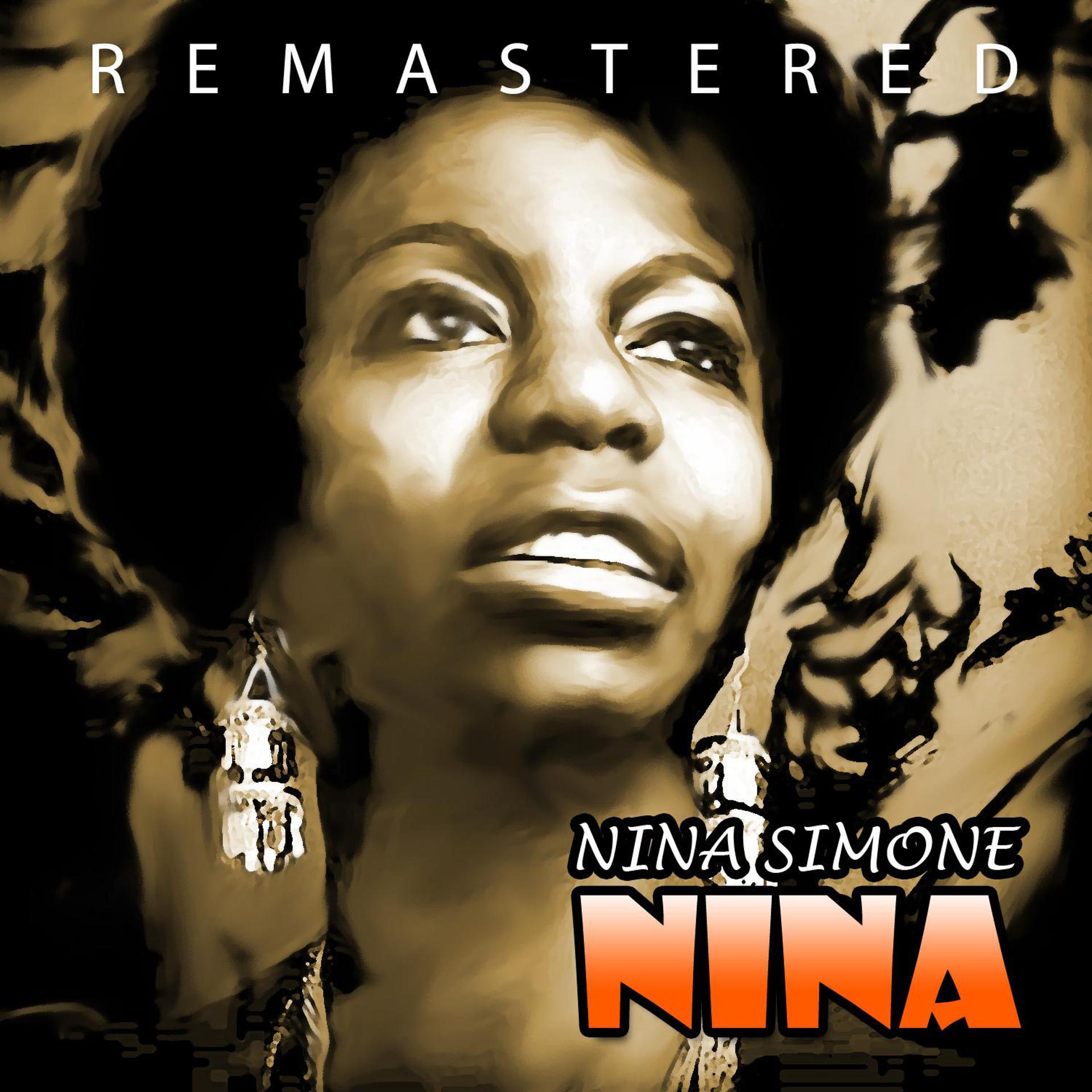 Постер альбома Nina (Remastered)