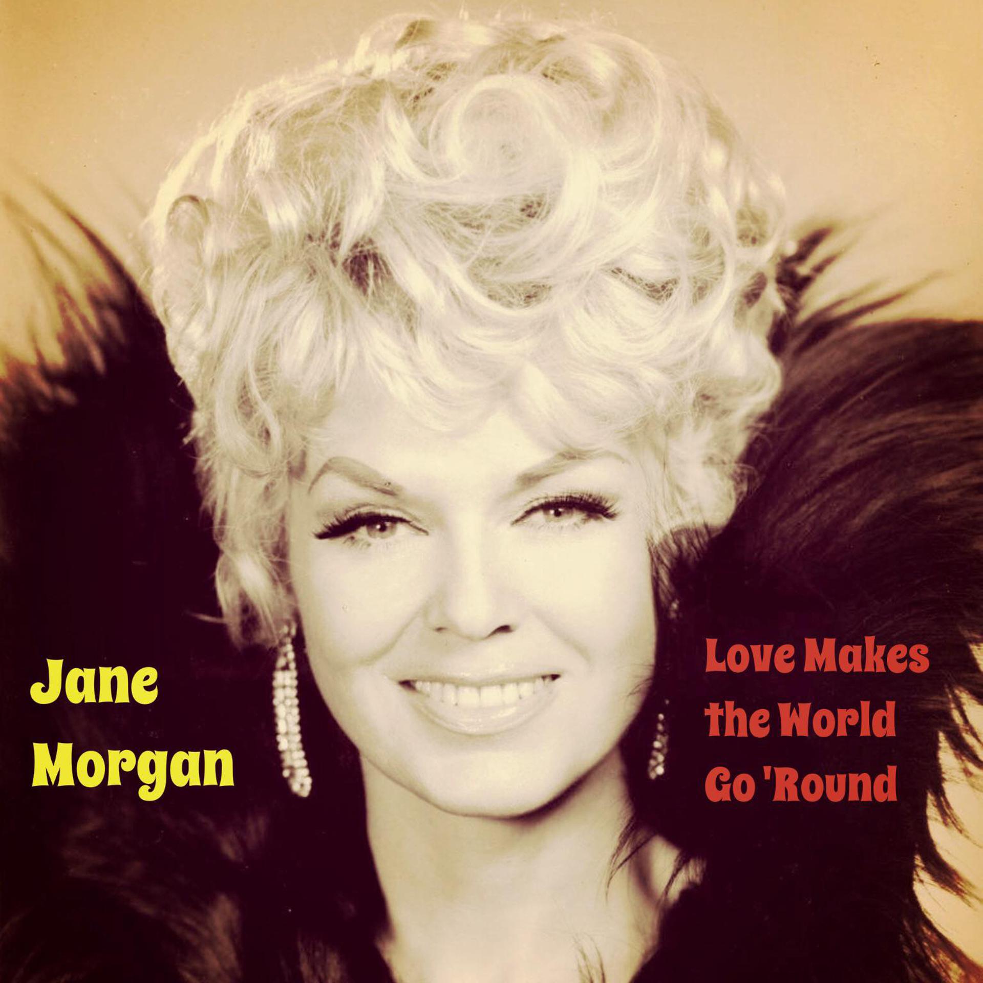 Постер к треку Jane Morgan - Theme from "Carnival" (Love Makes the World Go Round)