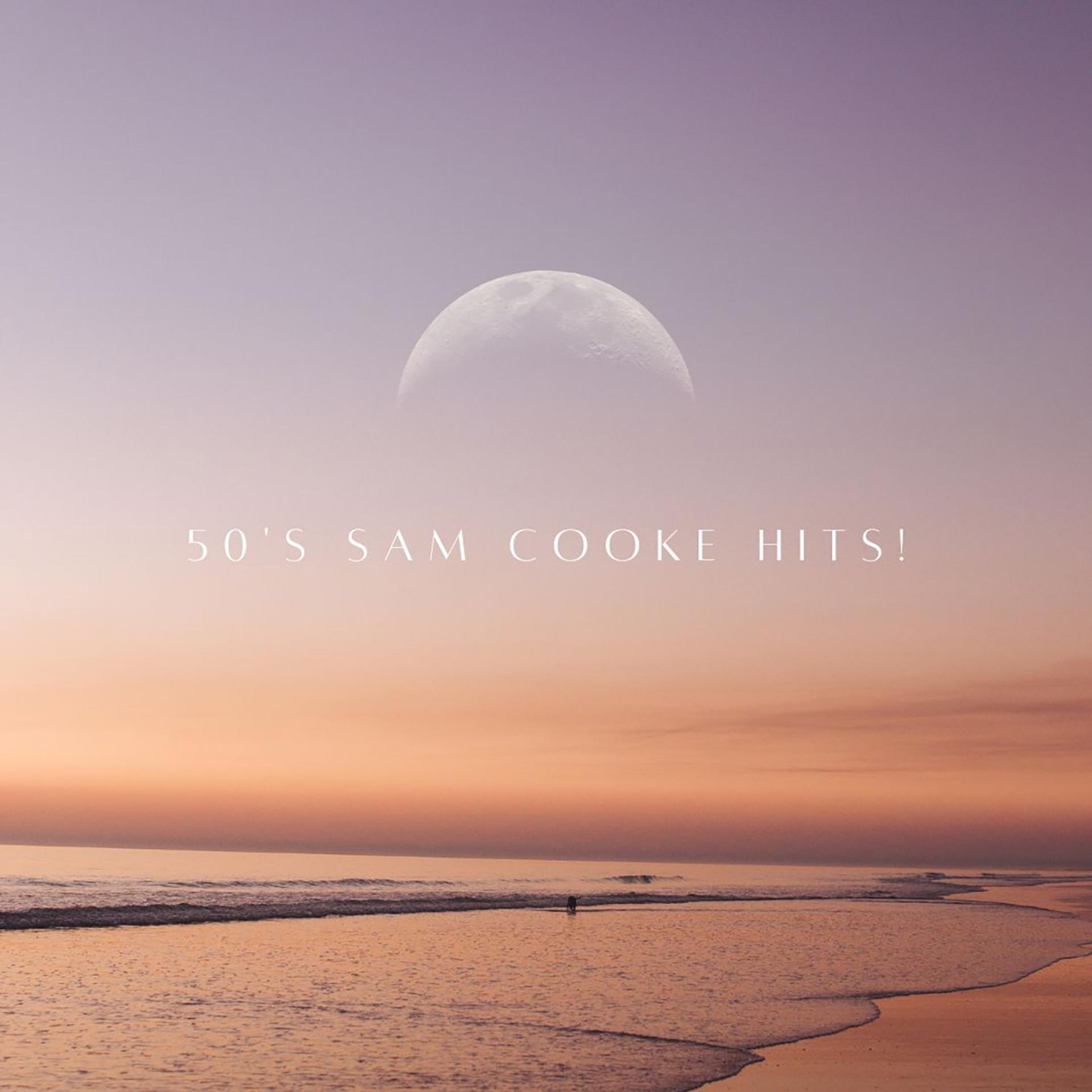 Постер альбома 50's Sam Cooke Hits!