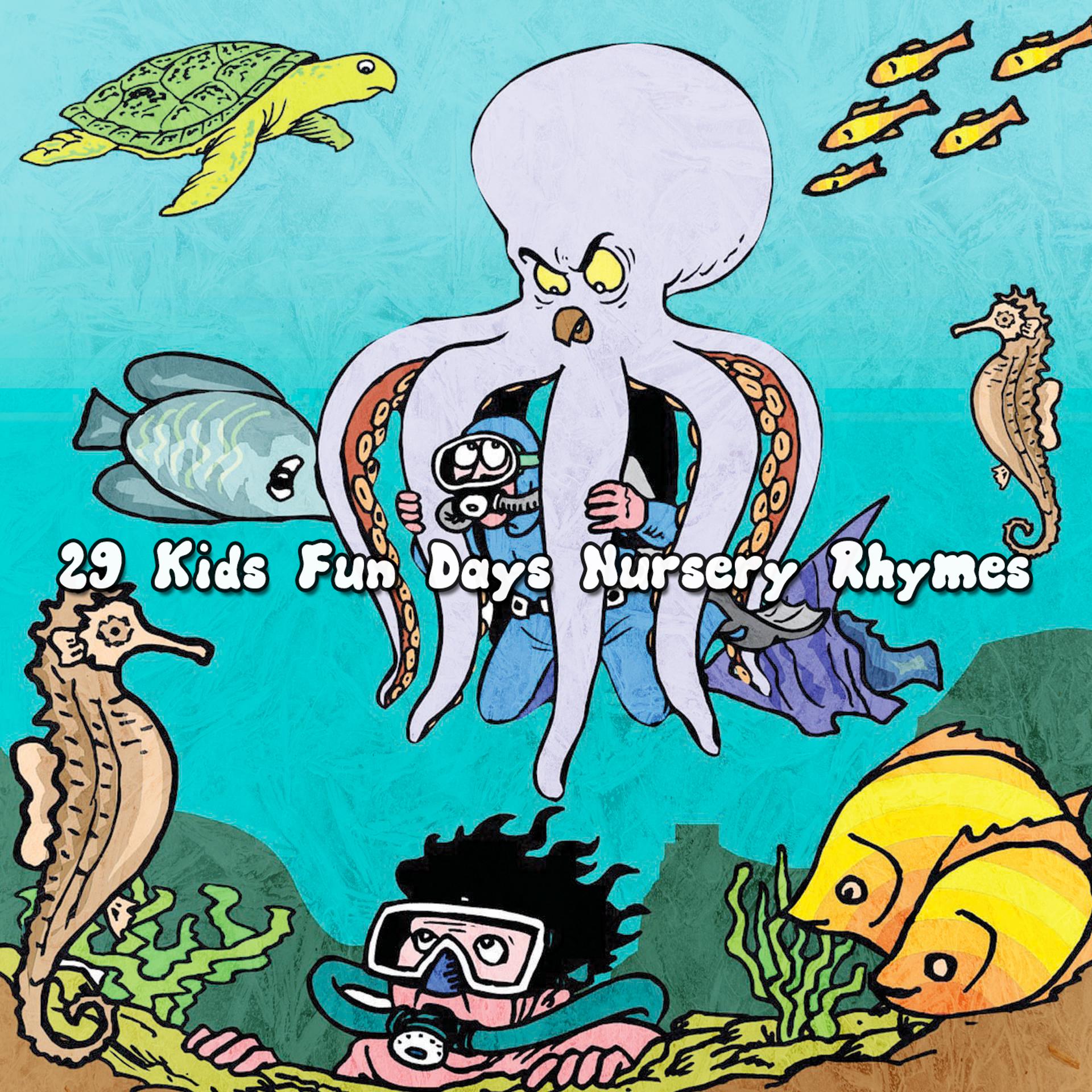 Постер альбома 29 Kids Fun Days Nursery Rhymes