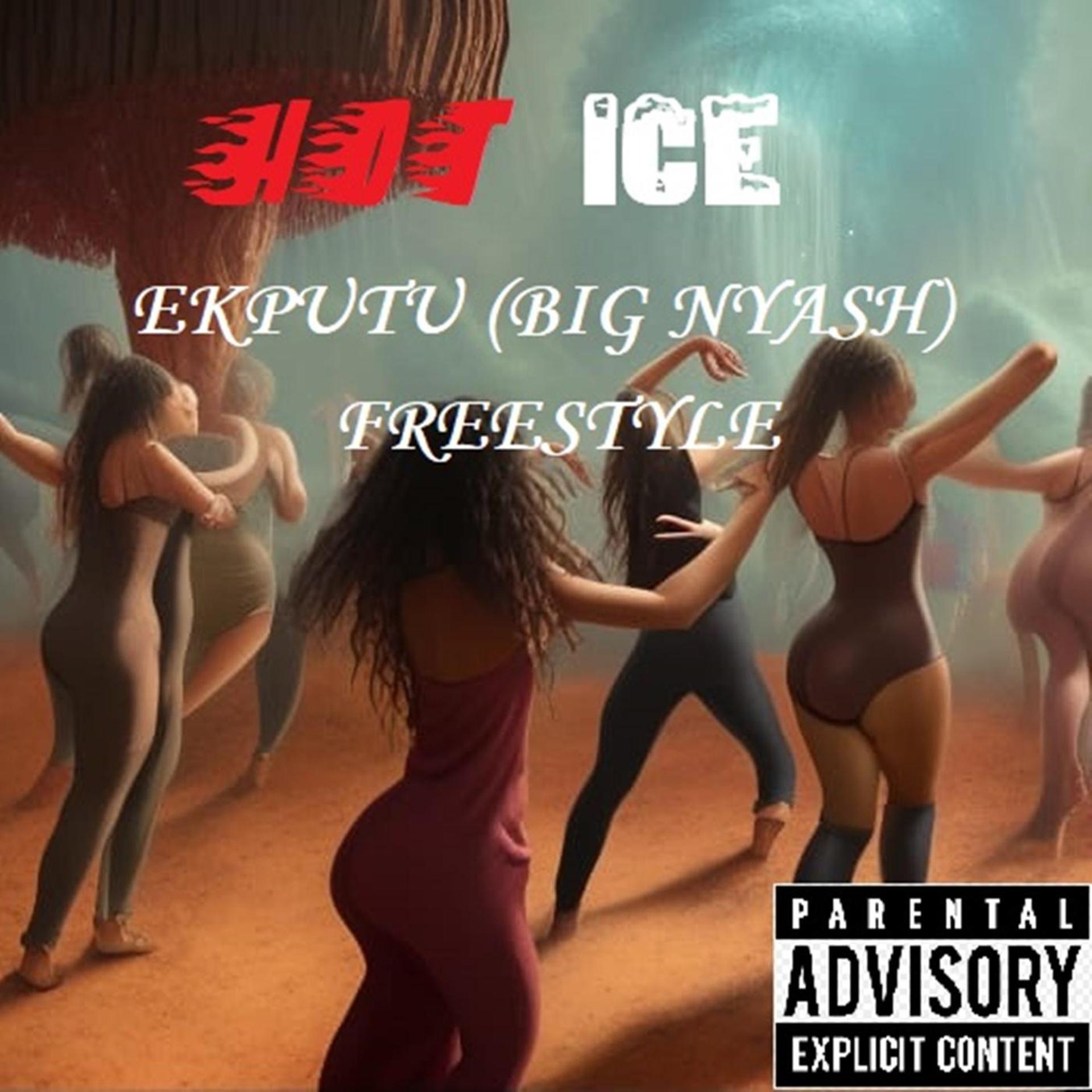 Постер альбома Ekputu (Big Nyash) Freestyle
