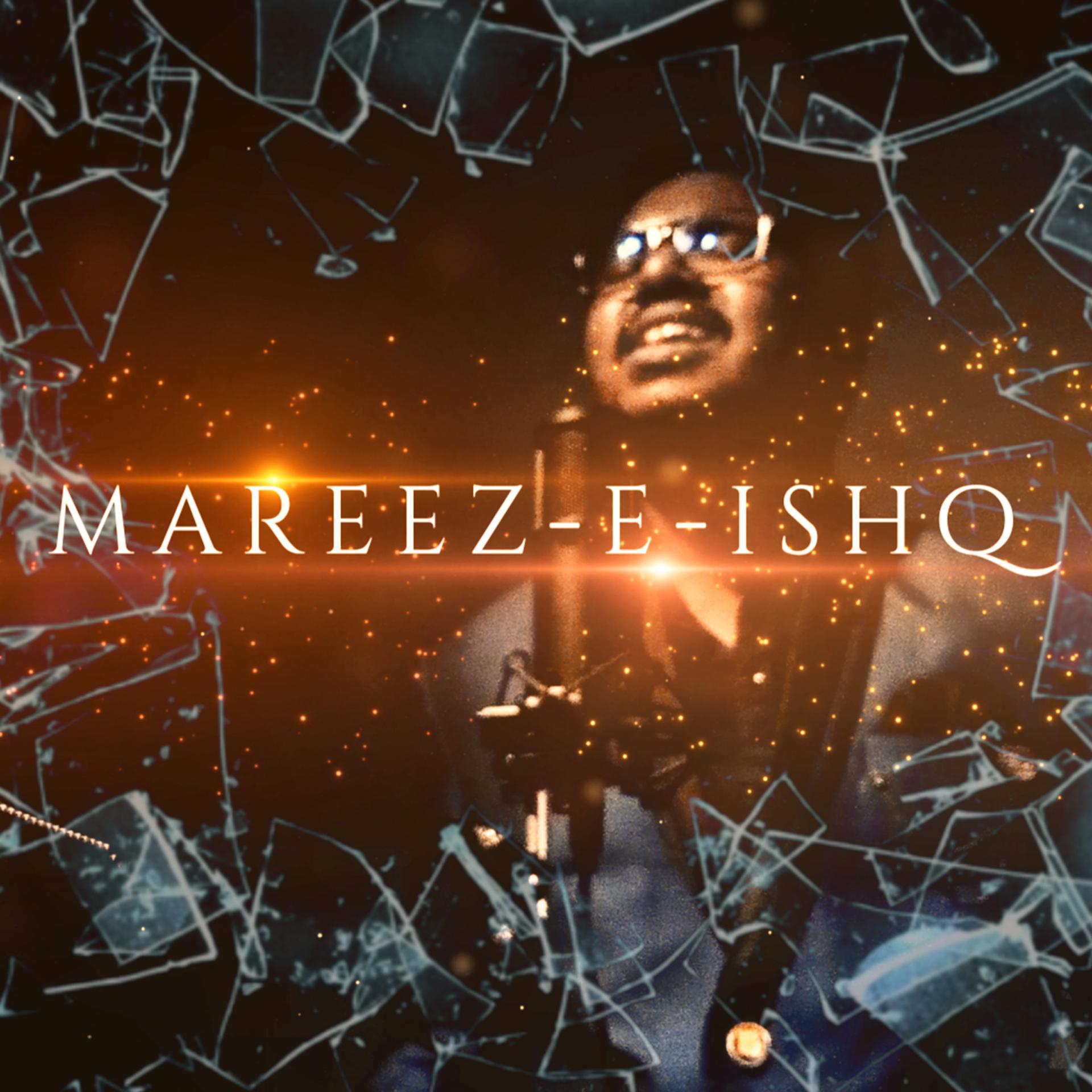 Постер альбома Mareez-E-Ishq