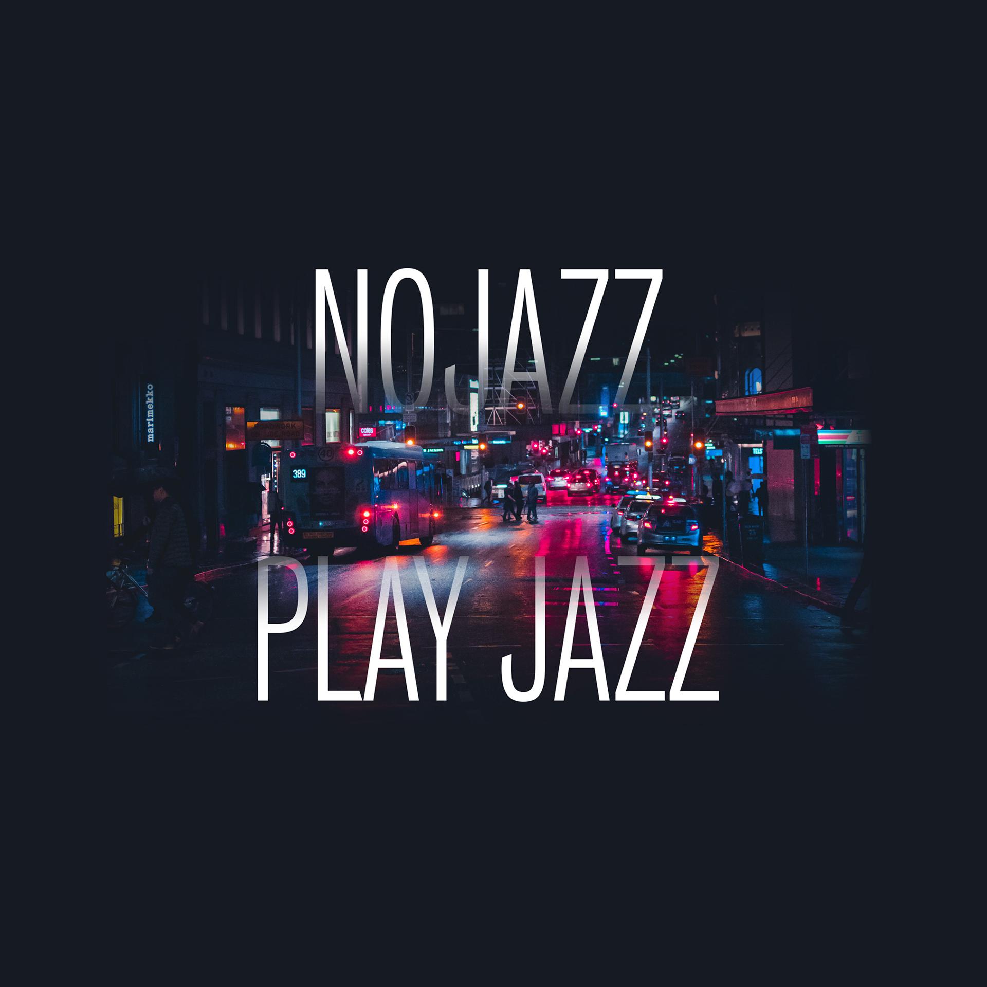 Постер альбома Nojazz Play Jazz