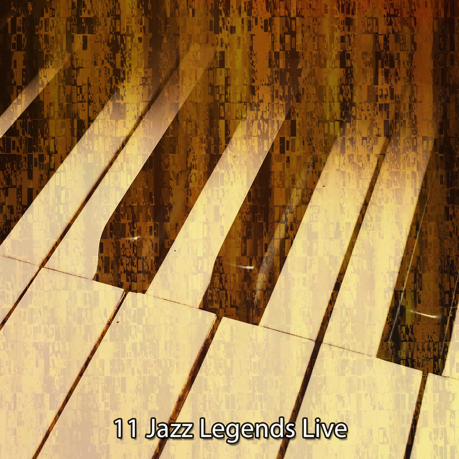 Постер альбома 11 Jazz Legends Live