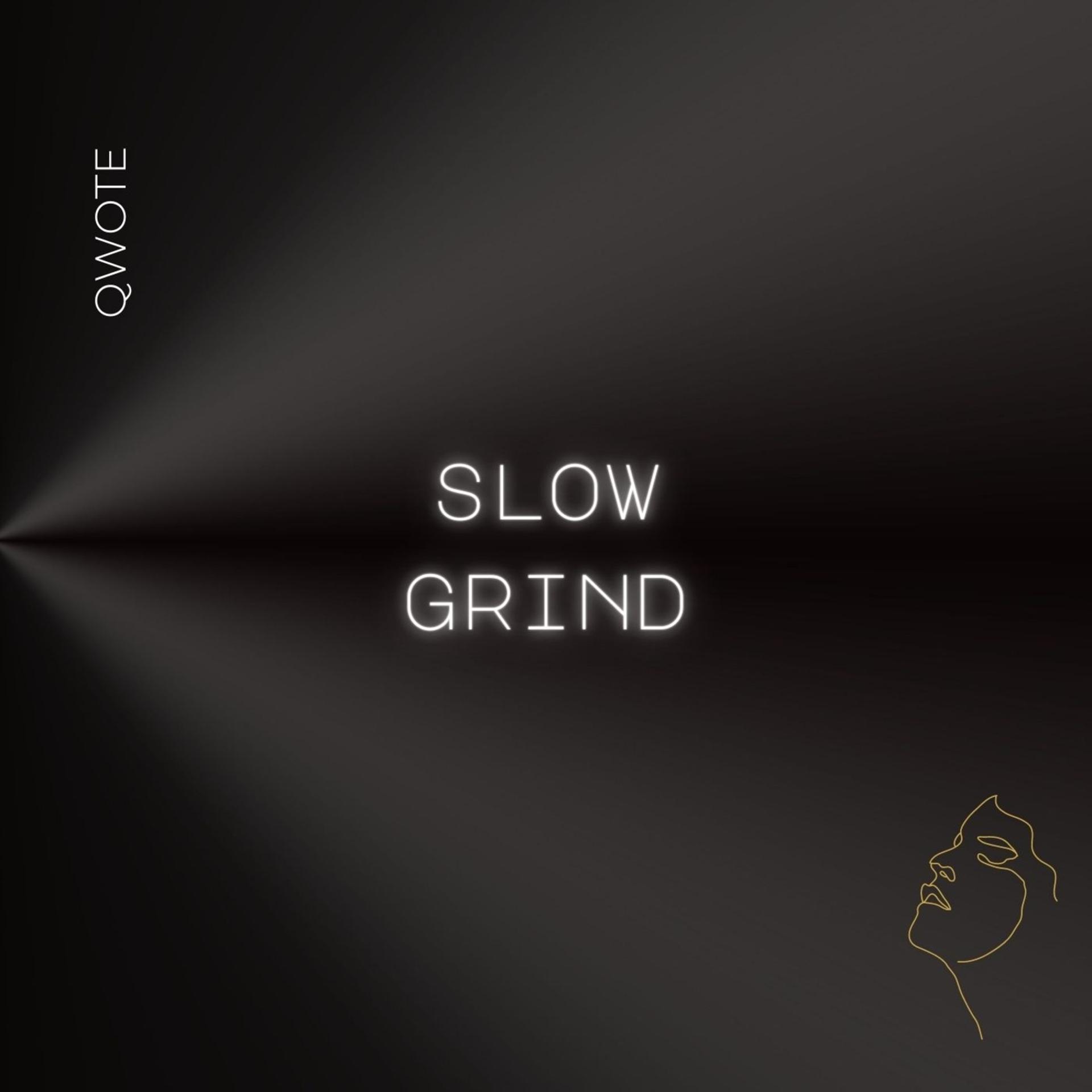 Постер альбома Slow Grind