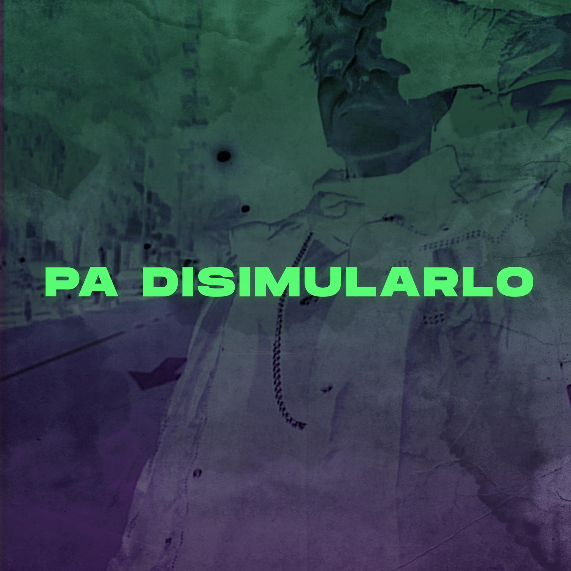 Постер альбома Pa Disimularlo