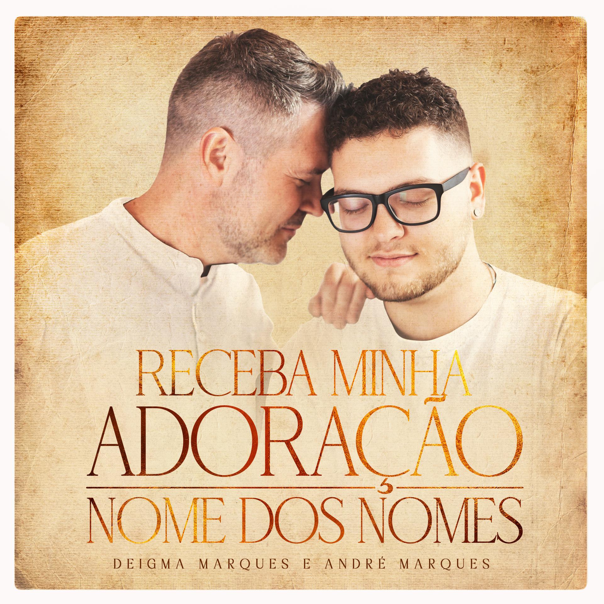 Постер альбома Receba Minha Adoração / Nome dos Nomes