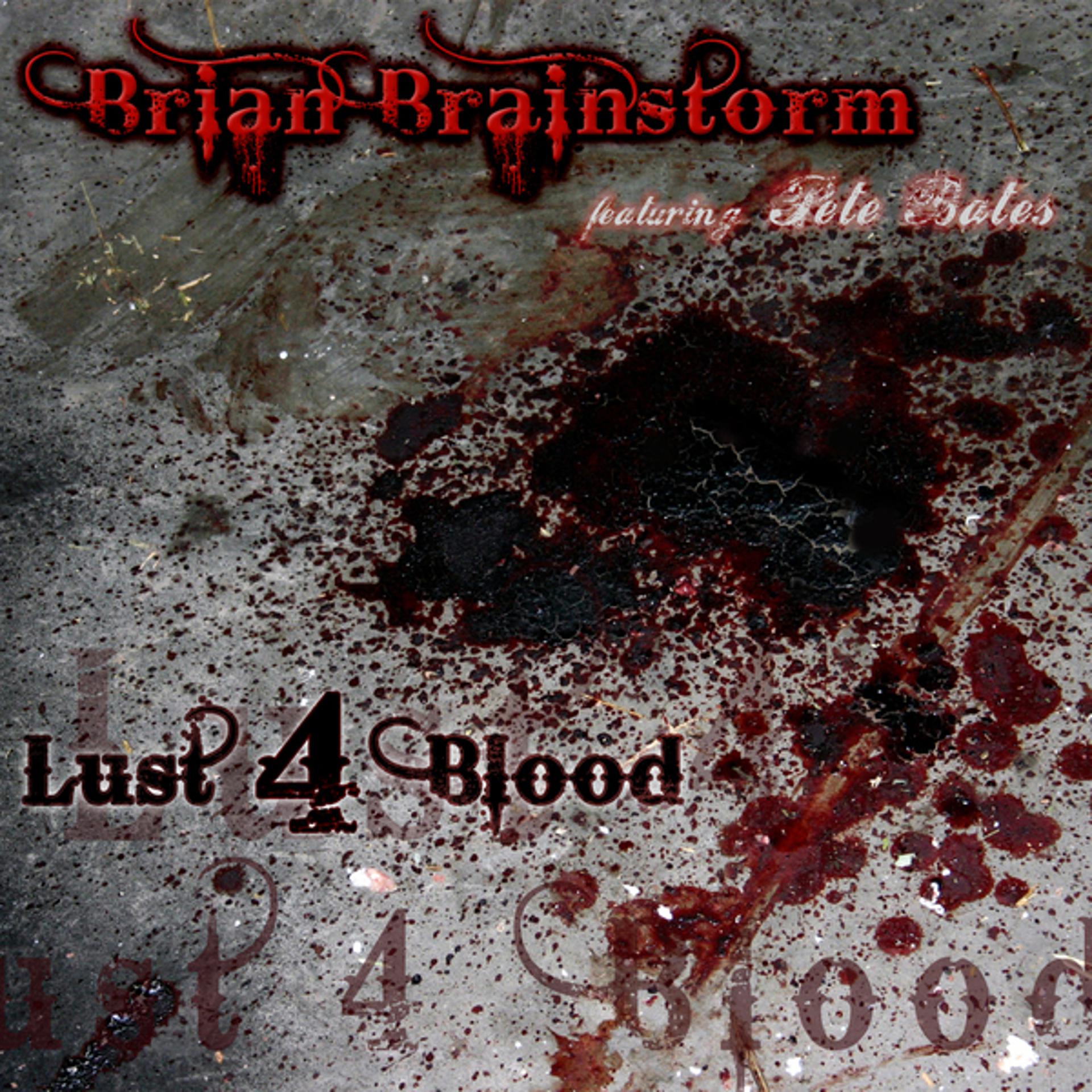 Постер альбома Lust 4 Blood