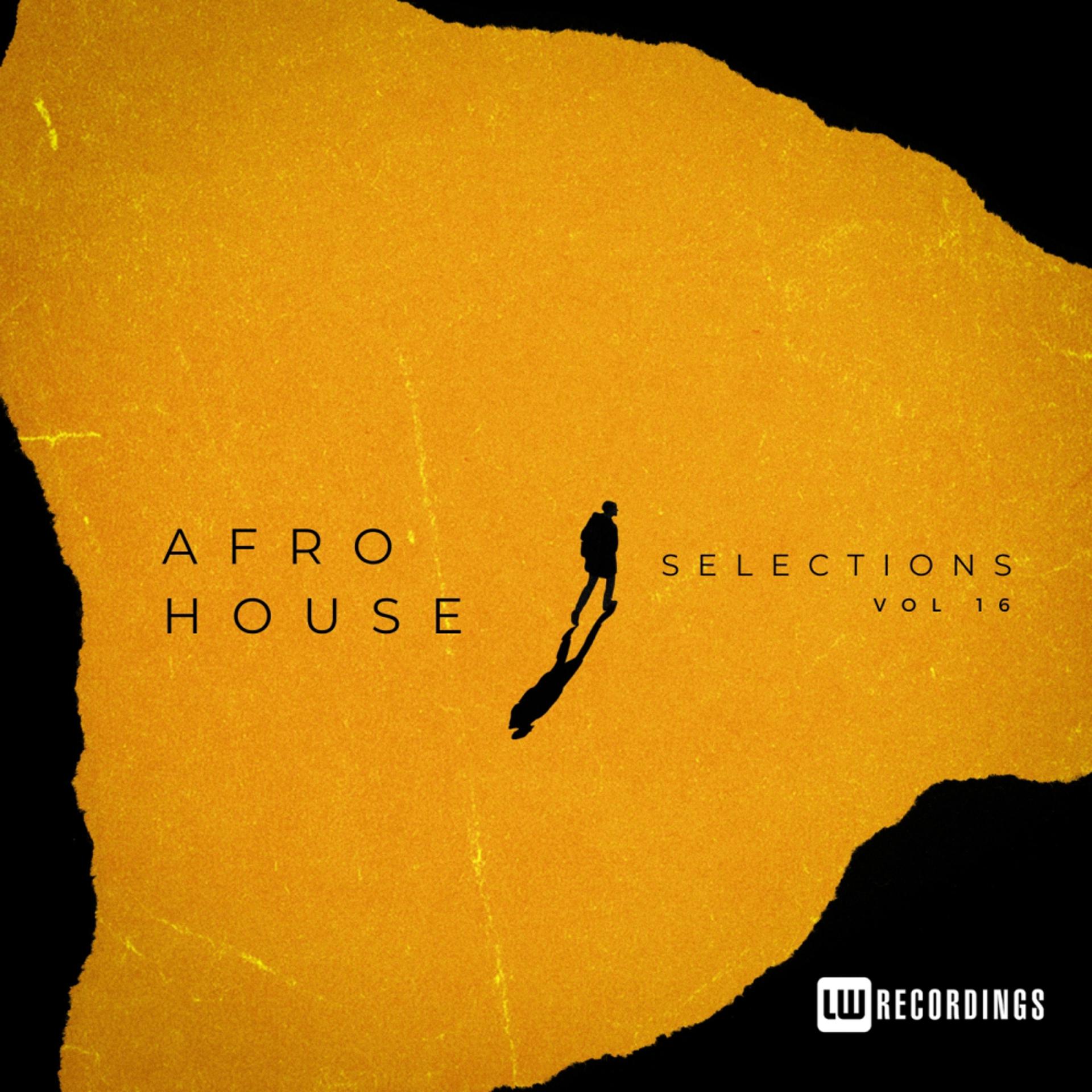 Постер альбома Afro House Selections, Vol. 16