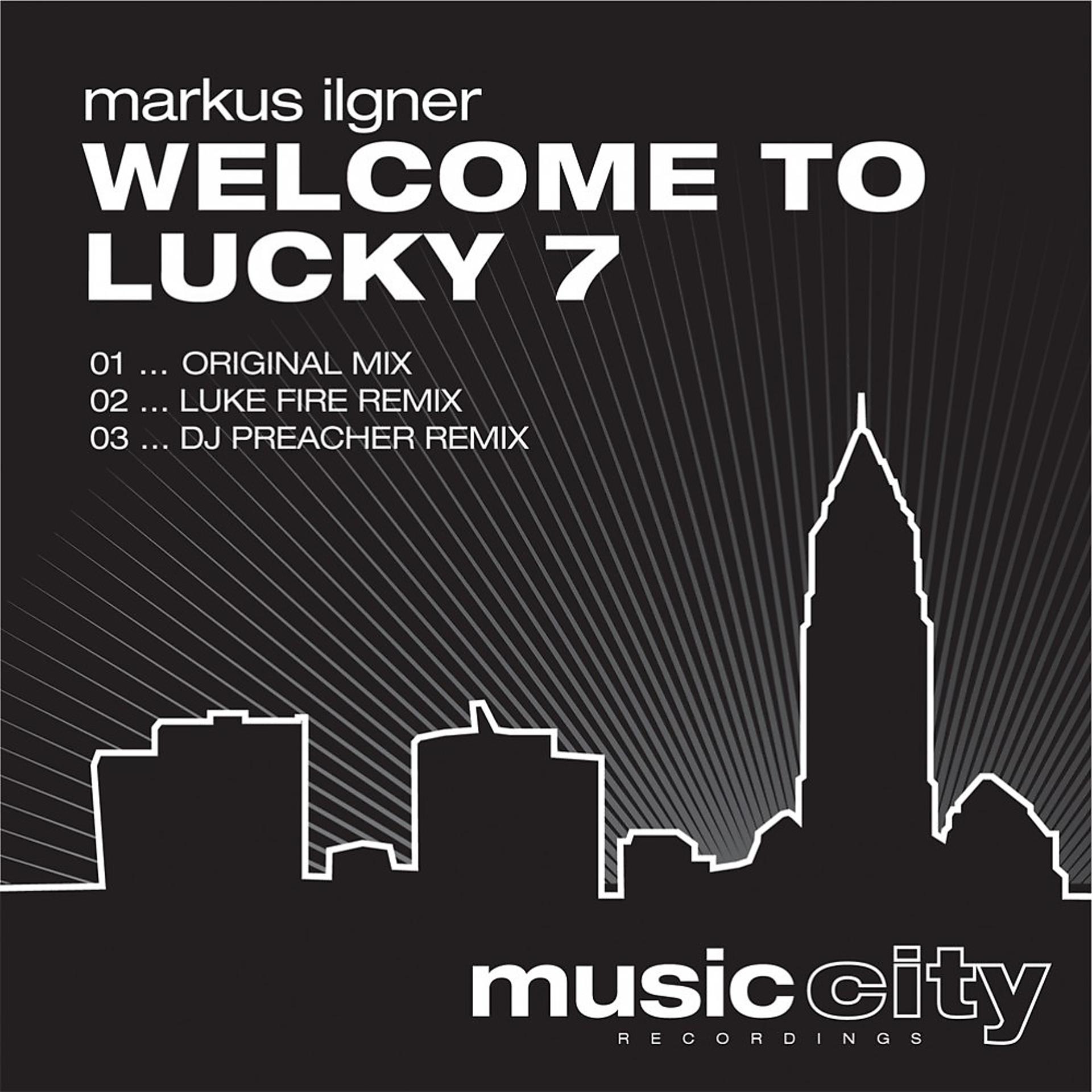 Постер альбома Welcome to Lucky 7