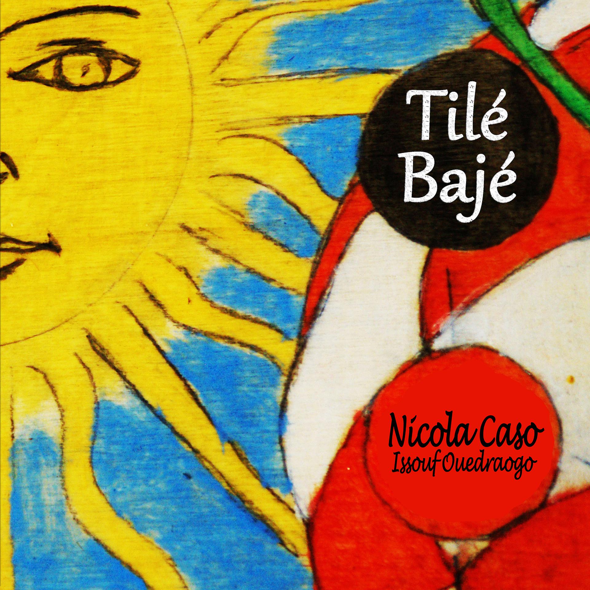 Постер альбома Tilé Bajé