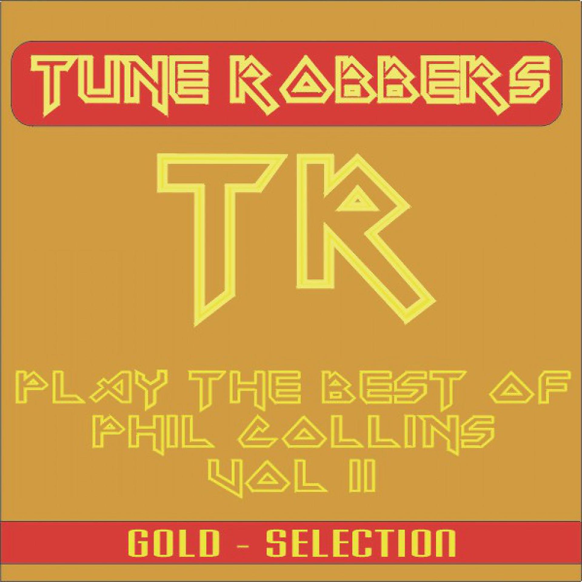 Постер альбома Best of Phil Collins Performed by the Tune Robbers, Vol. 2