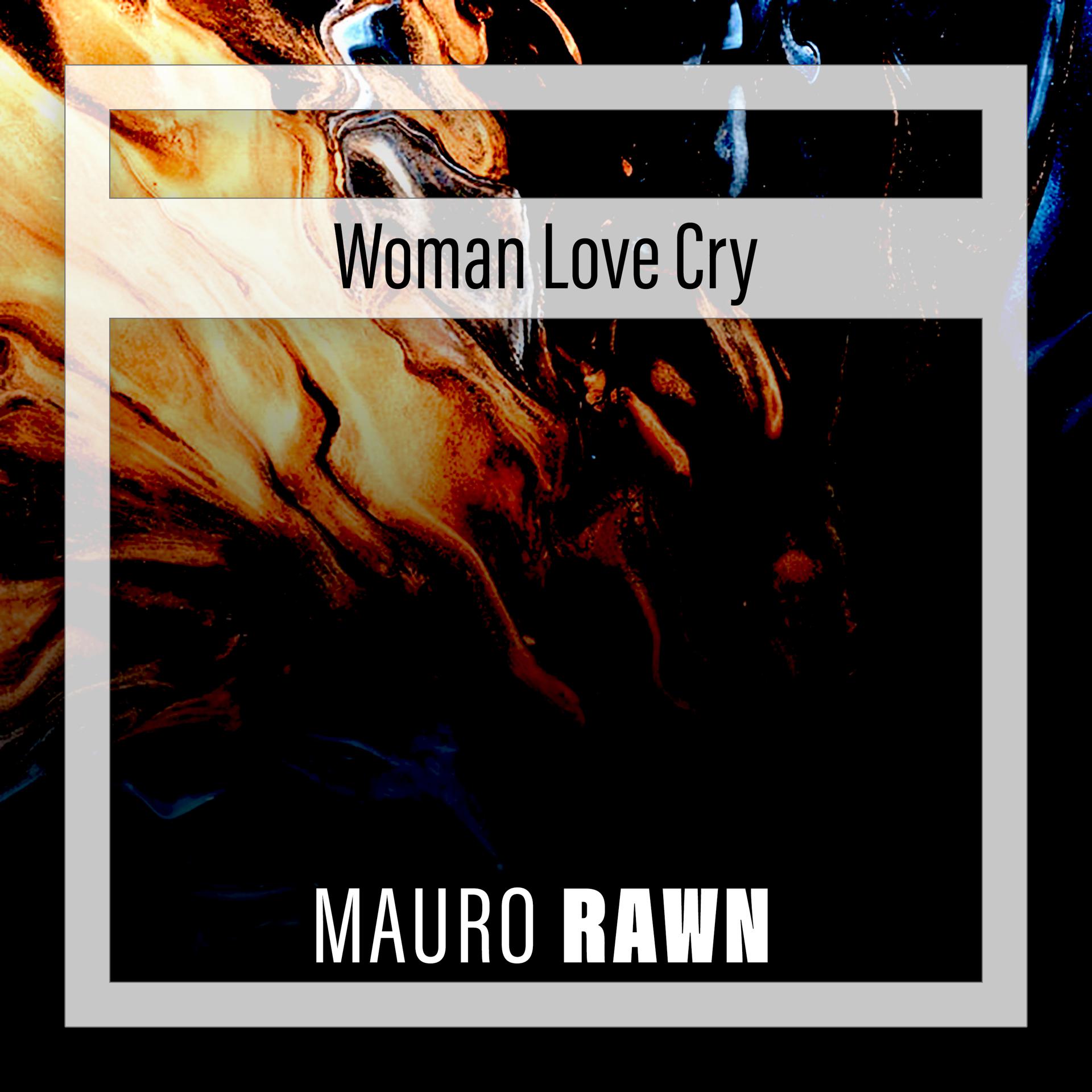 Постер альбома Woman Love Cry