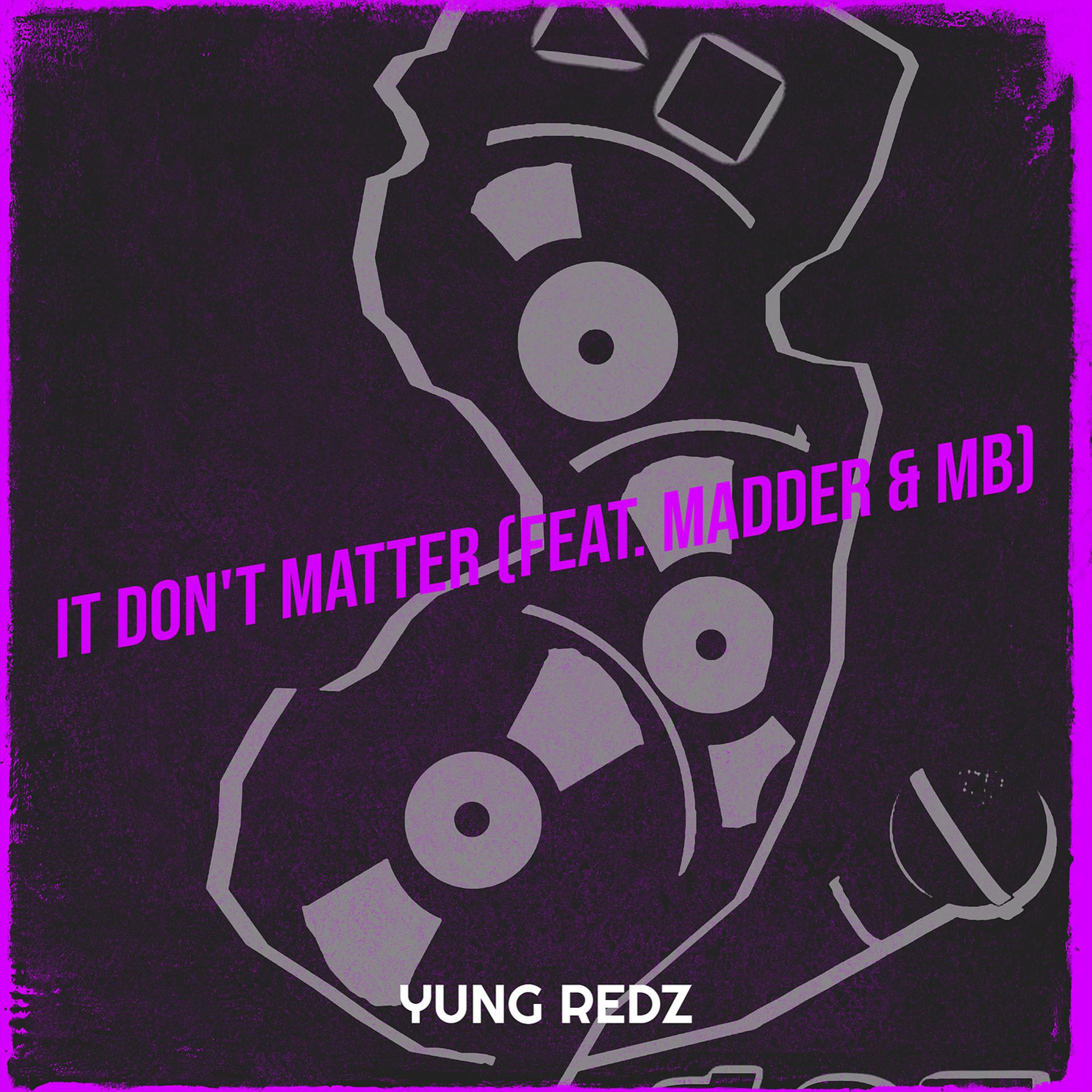 Постер альбома It Don't Matter