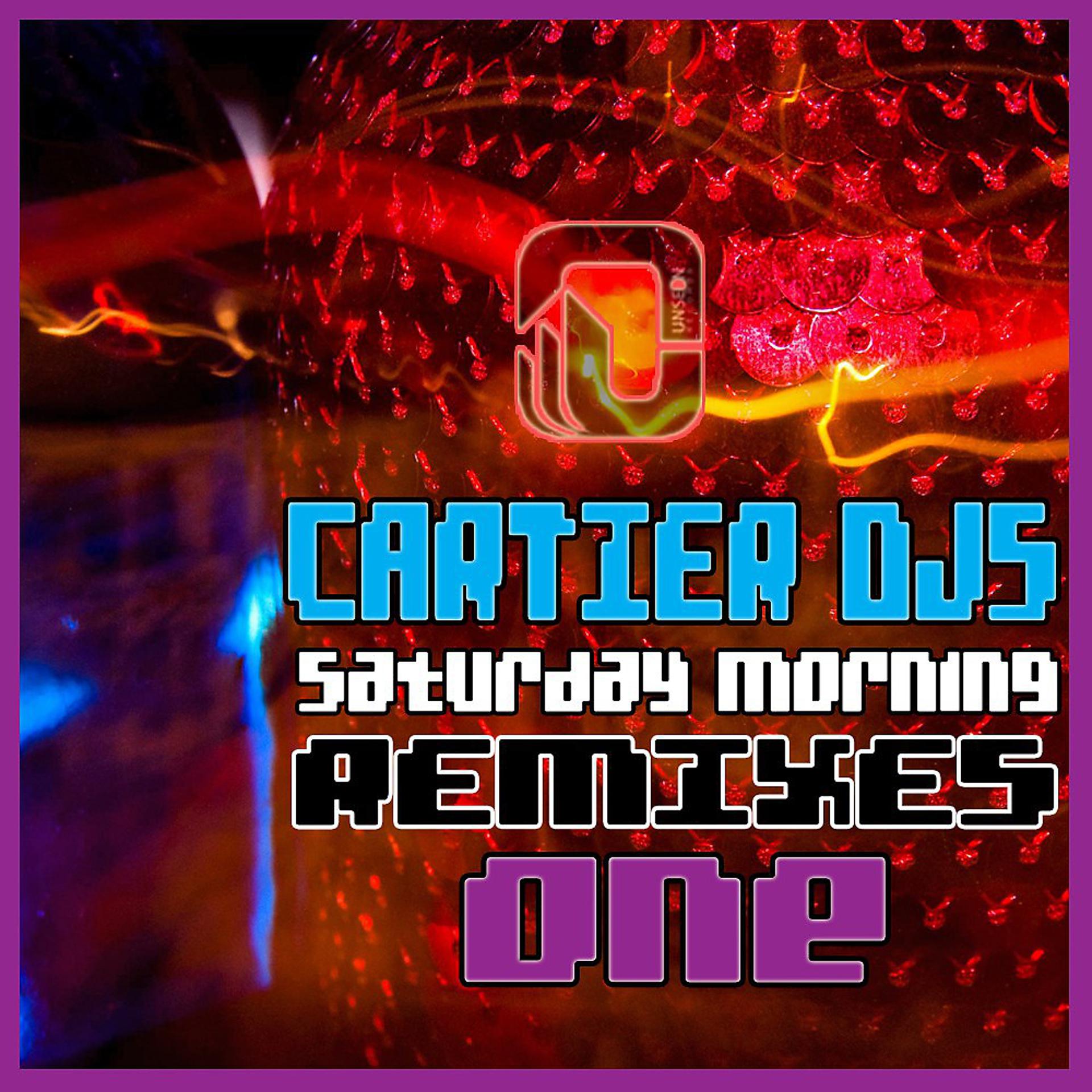 Постер альбома Saturday Morning Remixes One