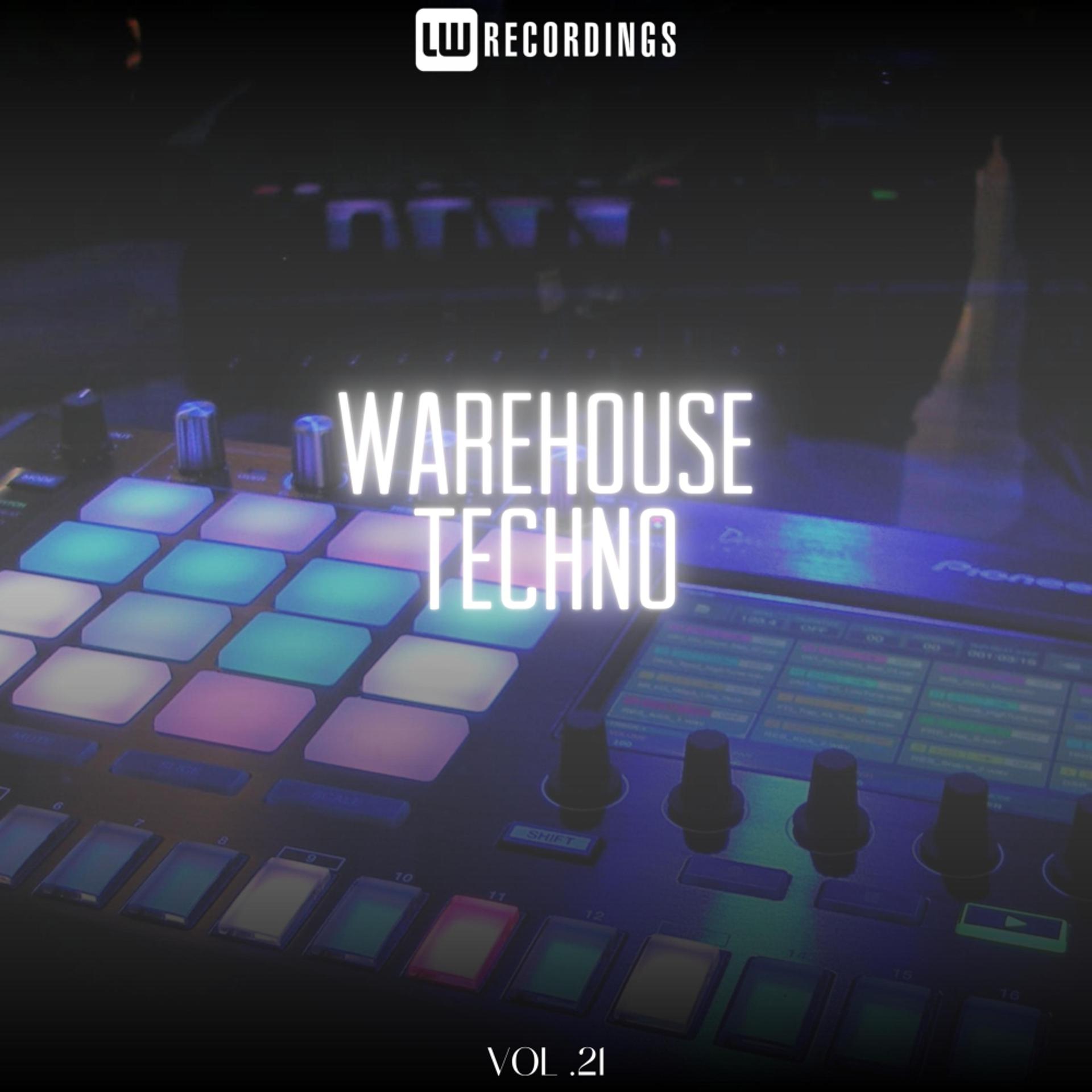 Постер альбома Warehouse Techno, Vol. 21