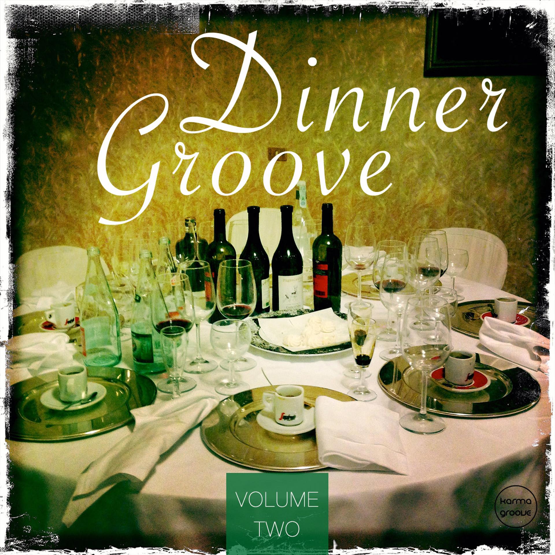 Постер альбома Dinner Groove, Vol. 2
