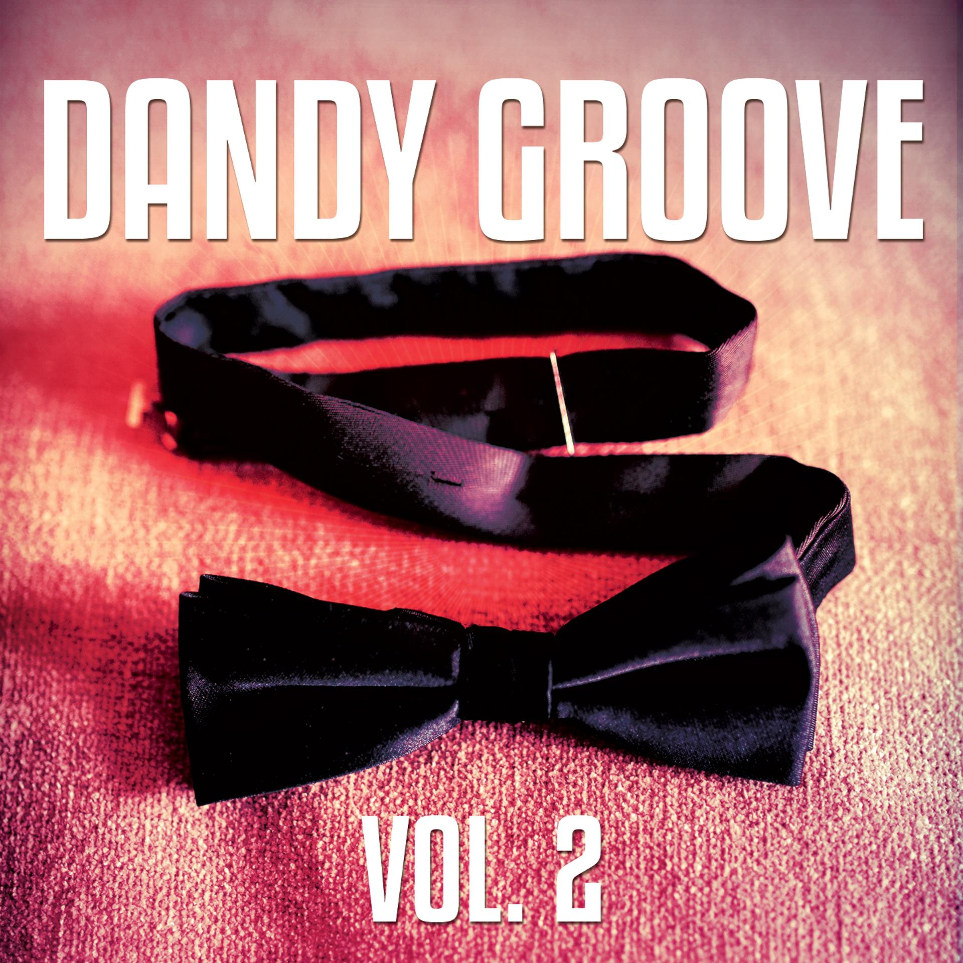 Постер альбома Dandy Groove, Vol. 2