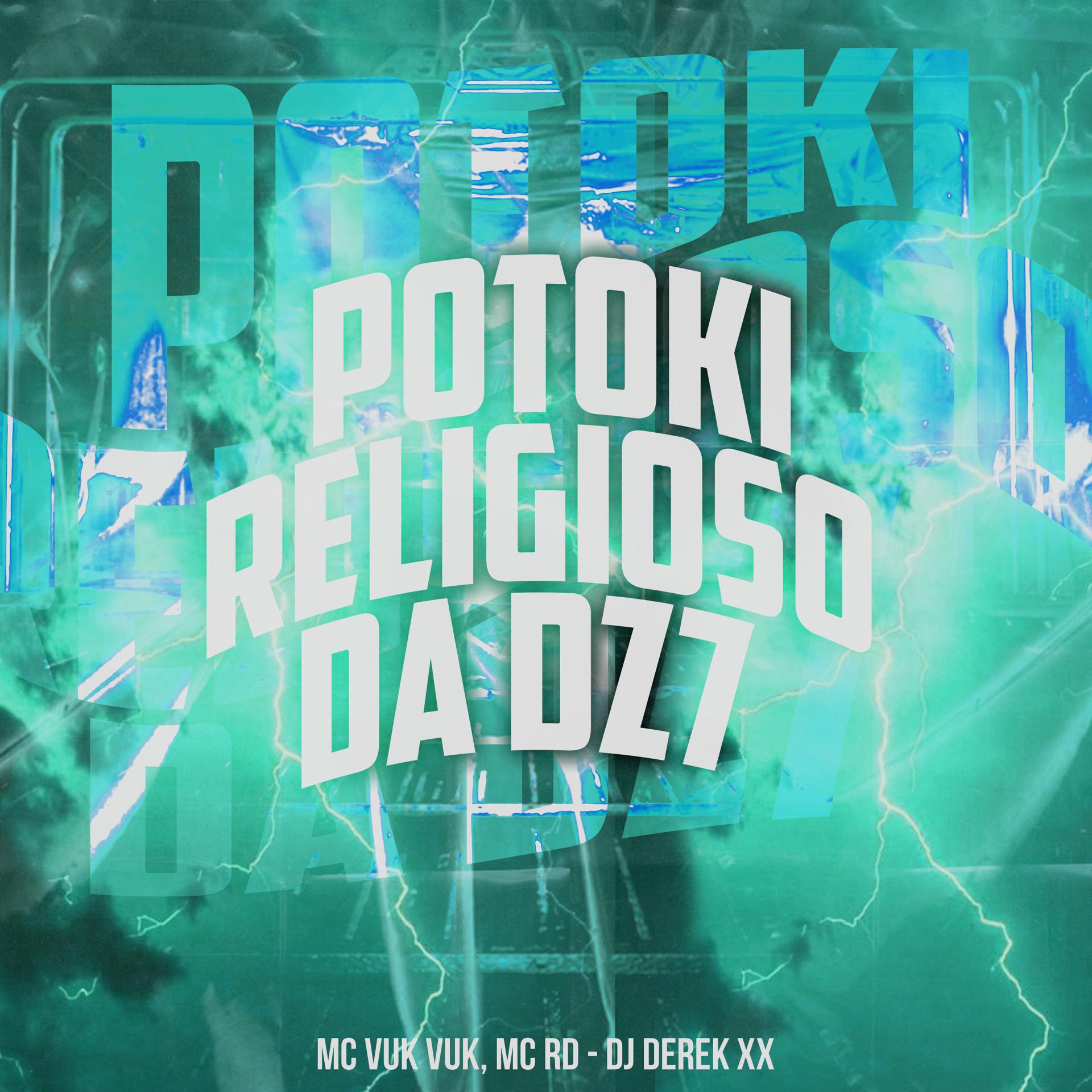 Постер альбома Potoki Religioso da Dz7