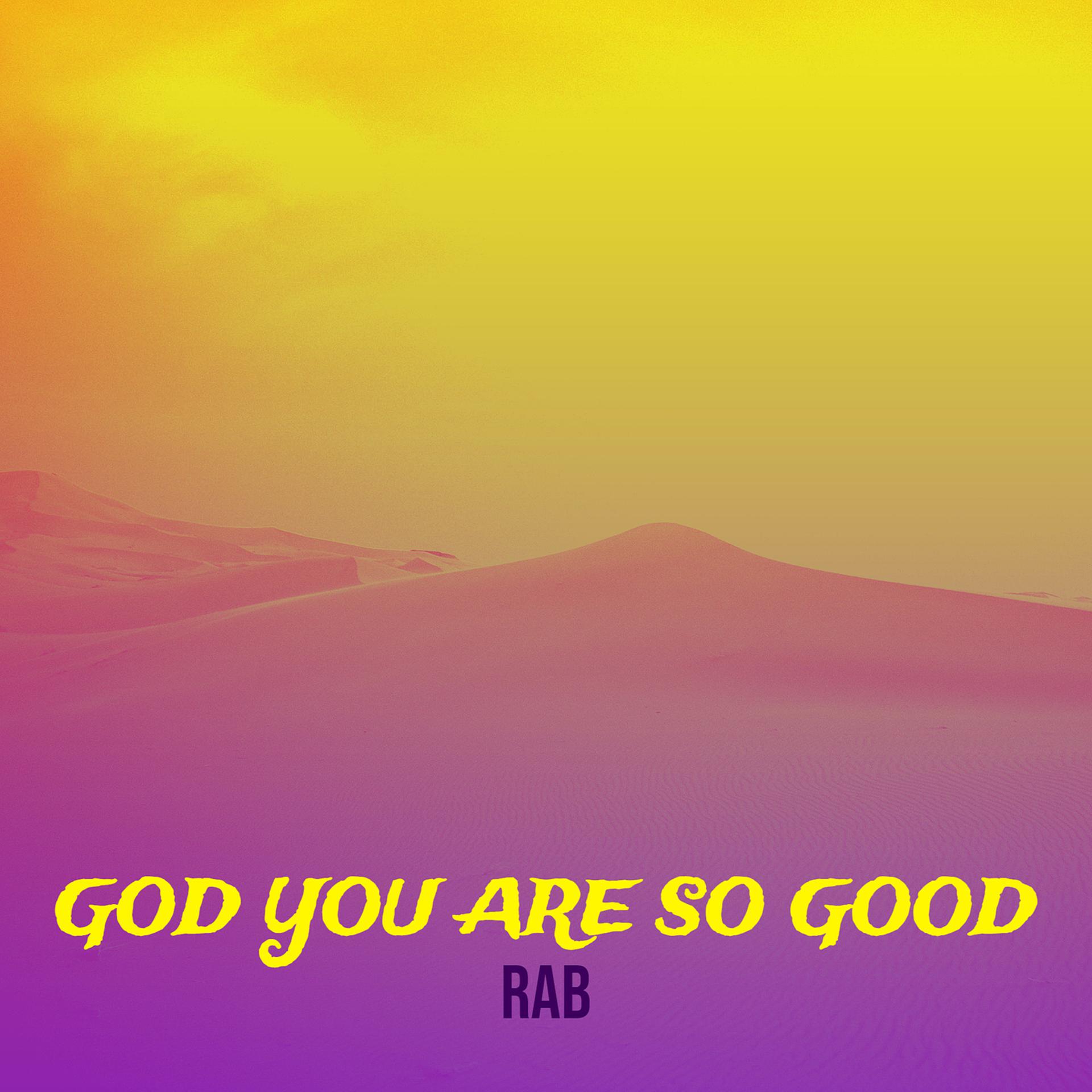 Постер альбома God You Are so Good