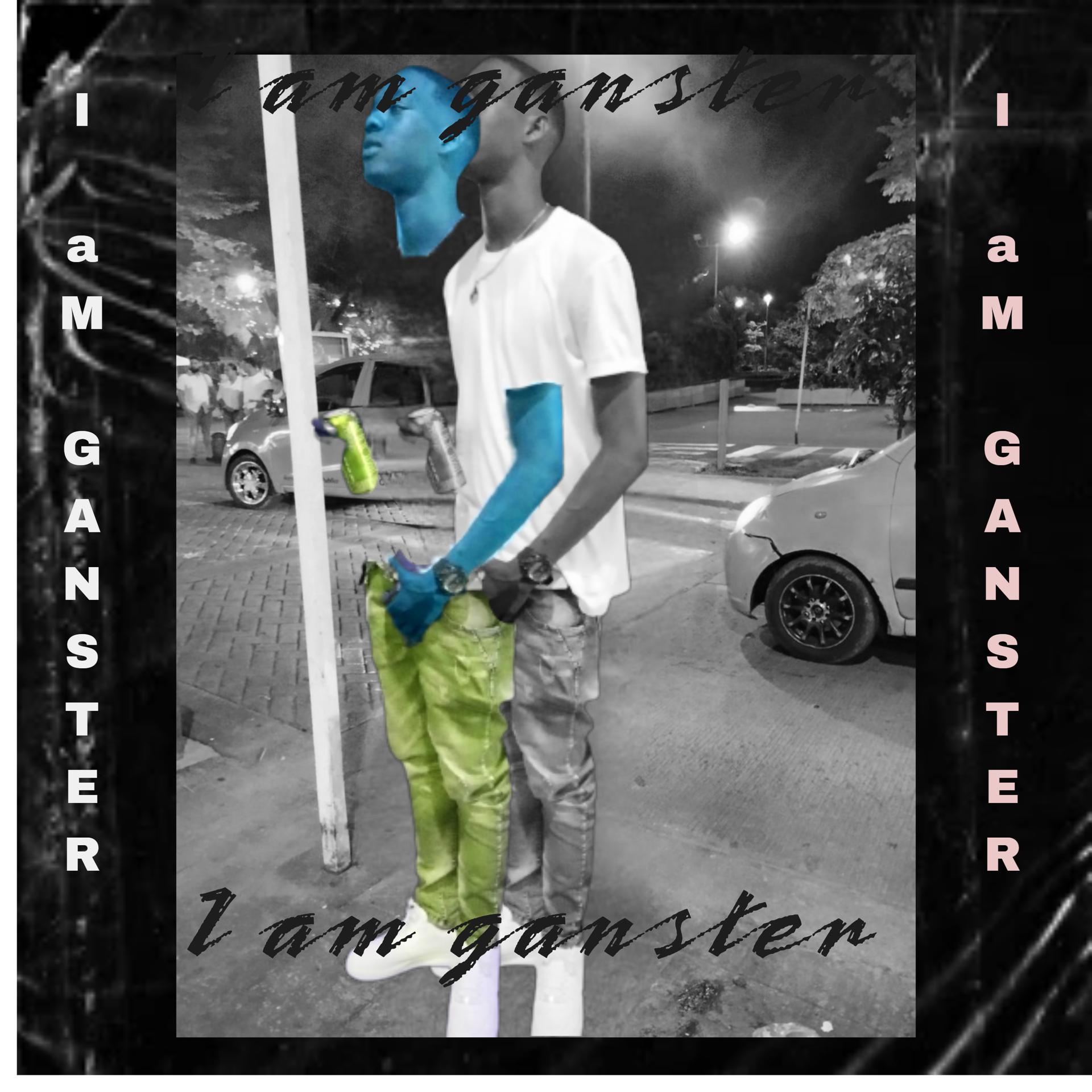 Постер альбома I Am Ganster
