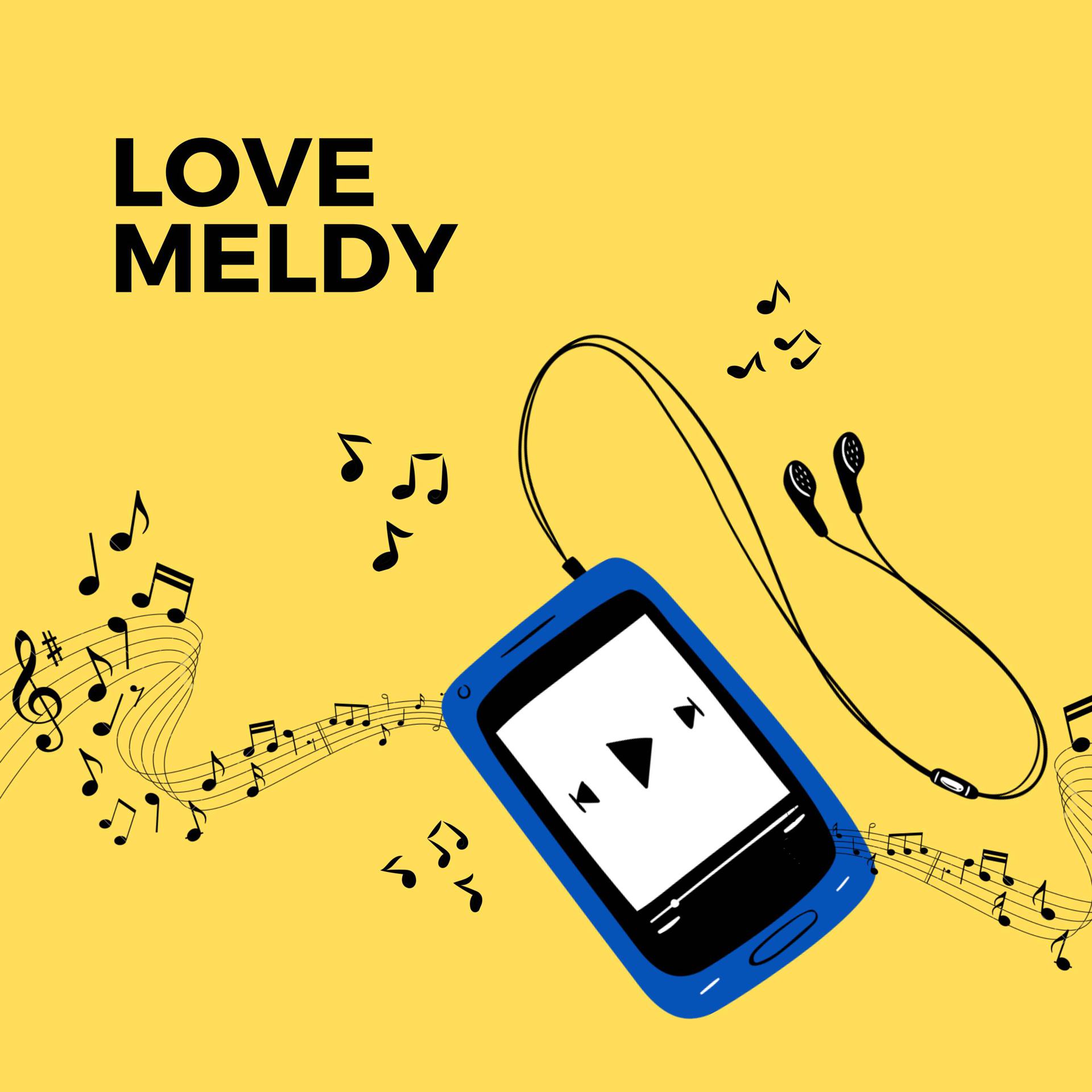 Постер альбома LOVE MELDY