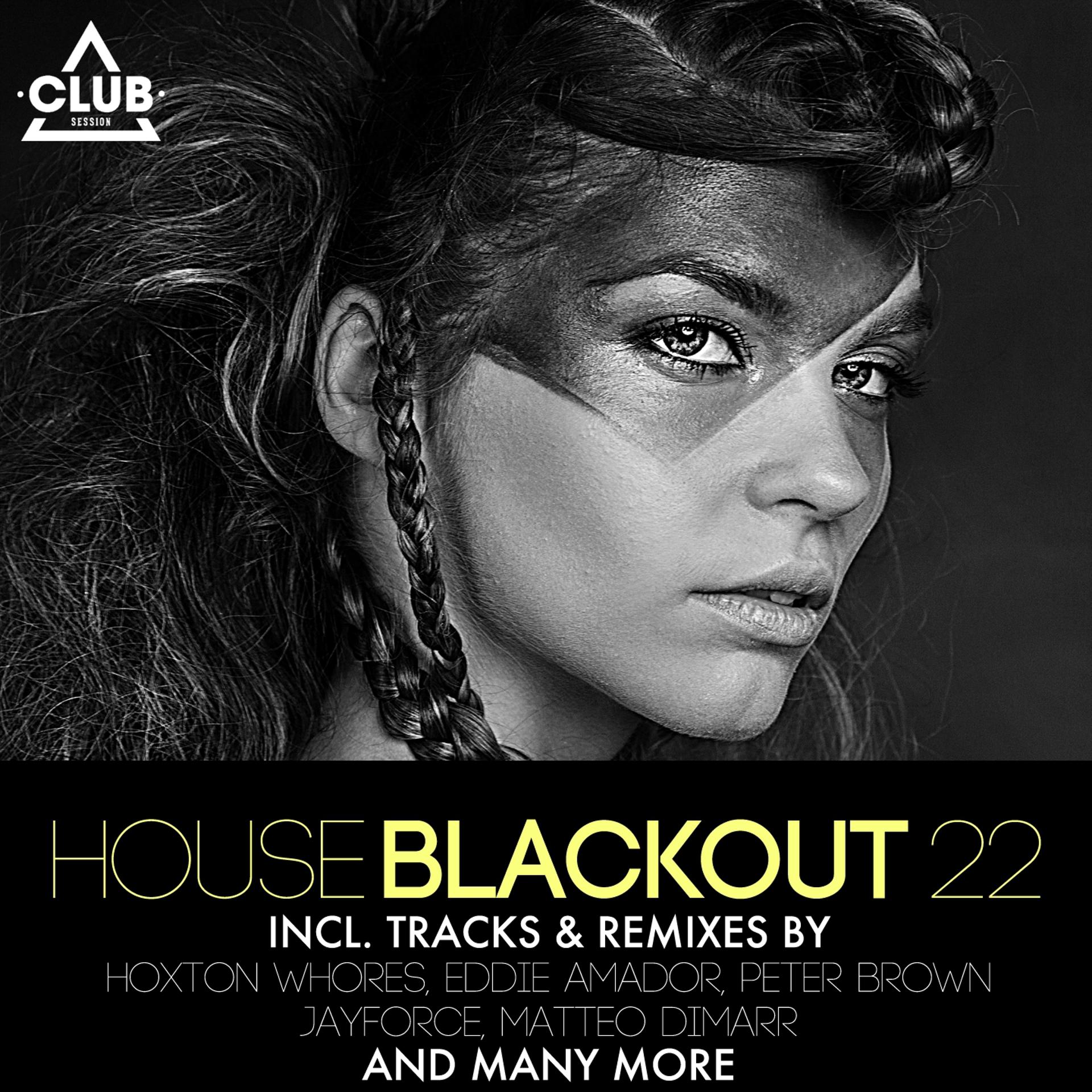 Постер альбома House Blackout, Vol. 22
