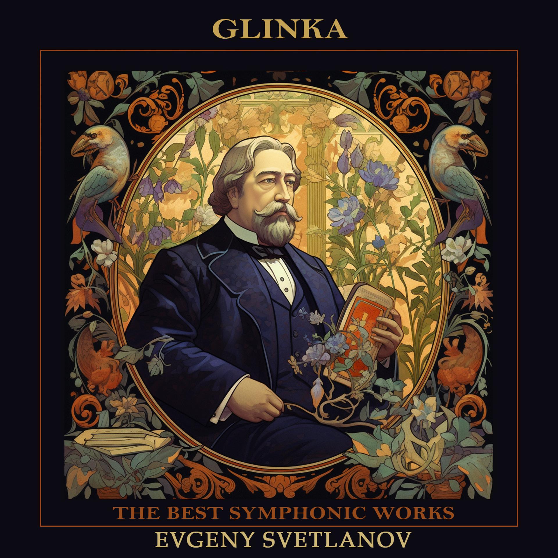 Постер альбома Glinka: The Best Symphonic Works
