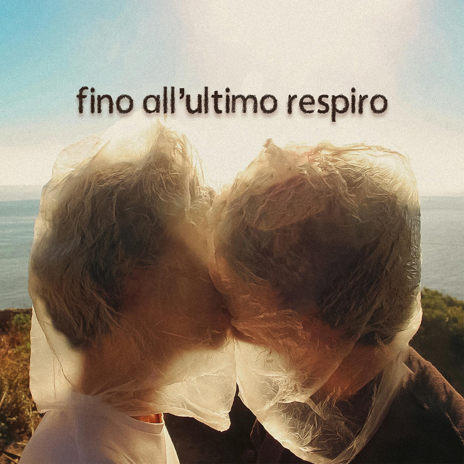 Постер альбома Fino all'ultimo respiro