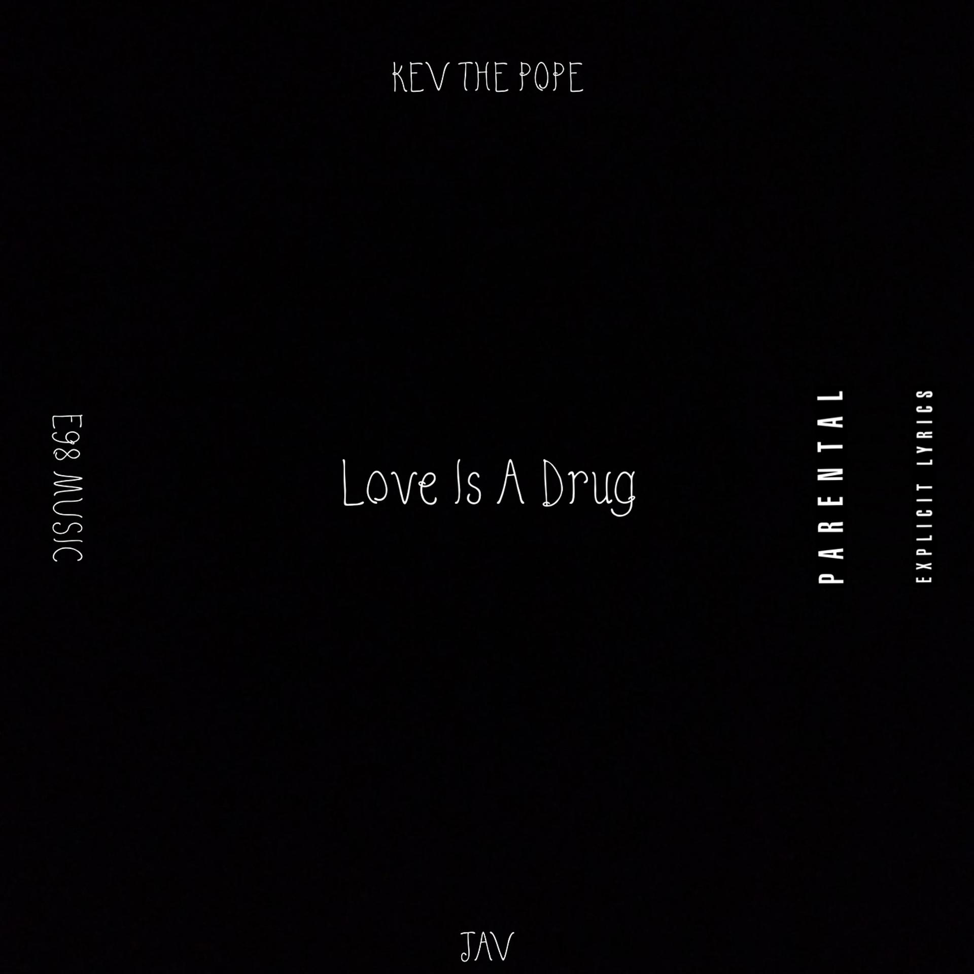Постер альбома Love Is a Drug