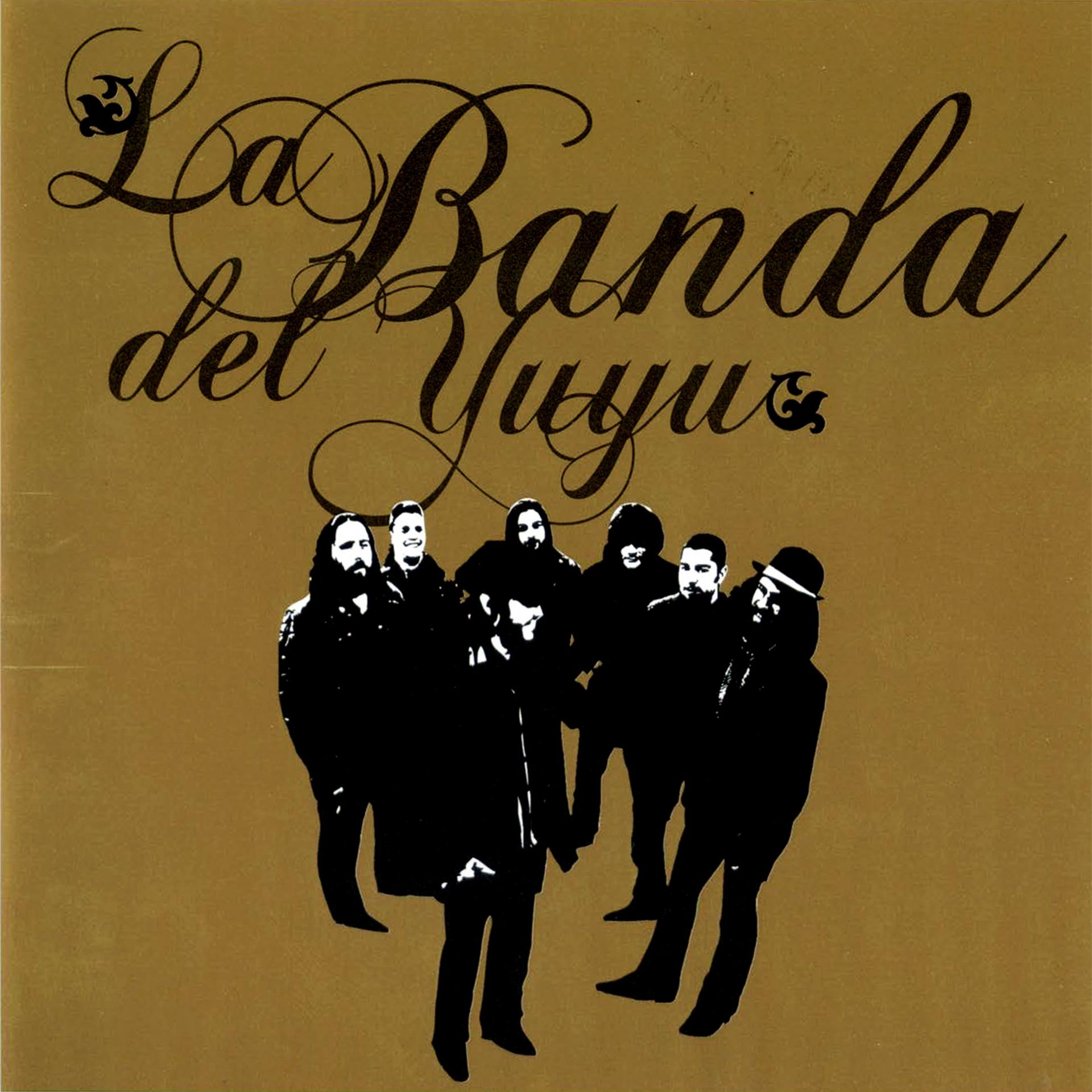 Постер альбома La Banda del Yuyu