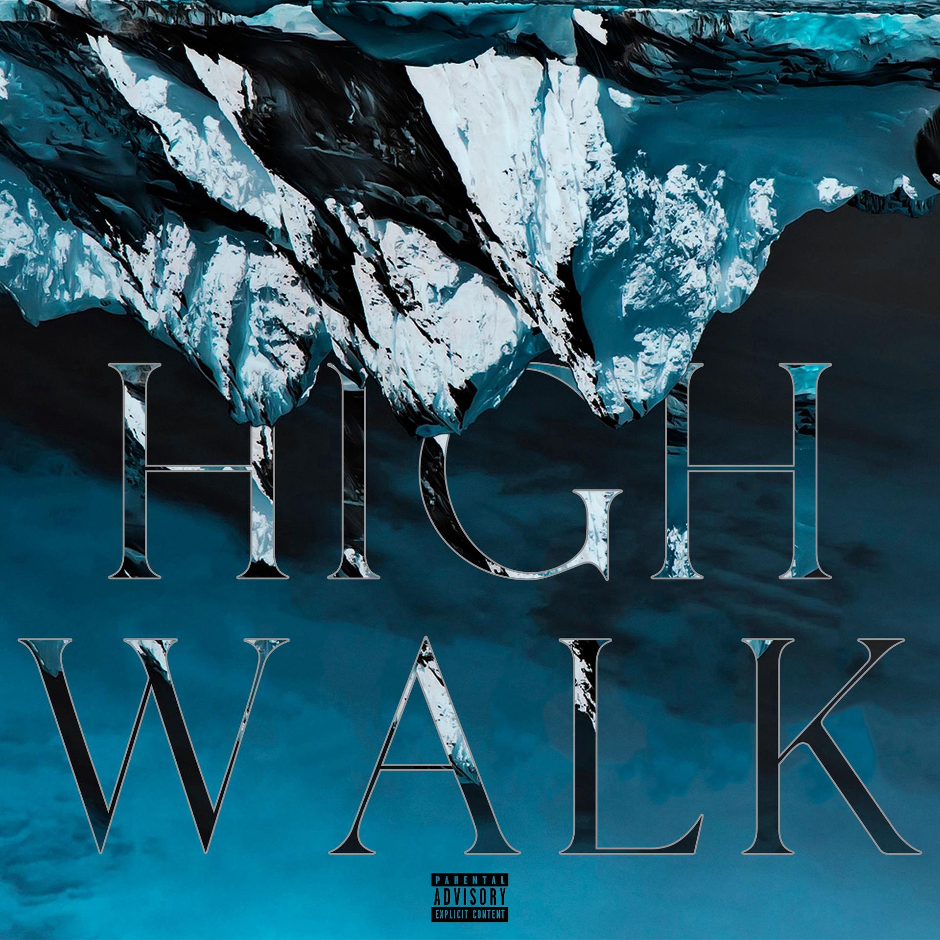 Постер альбома High Walk