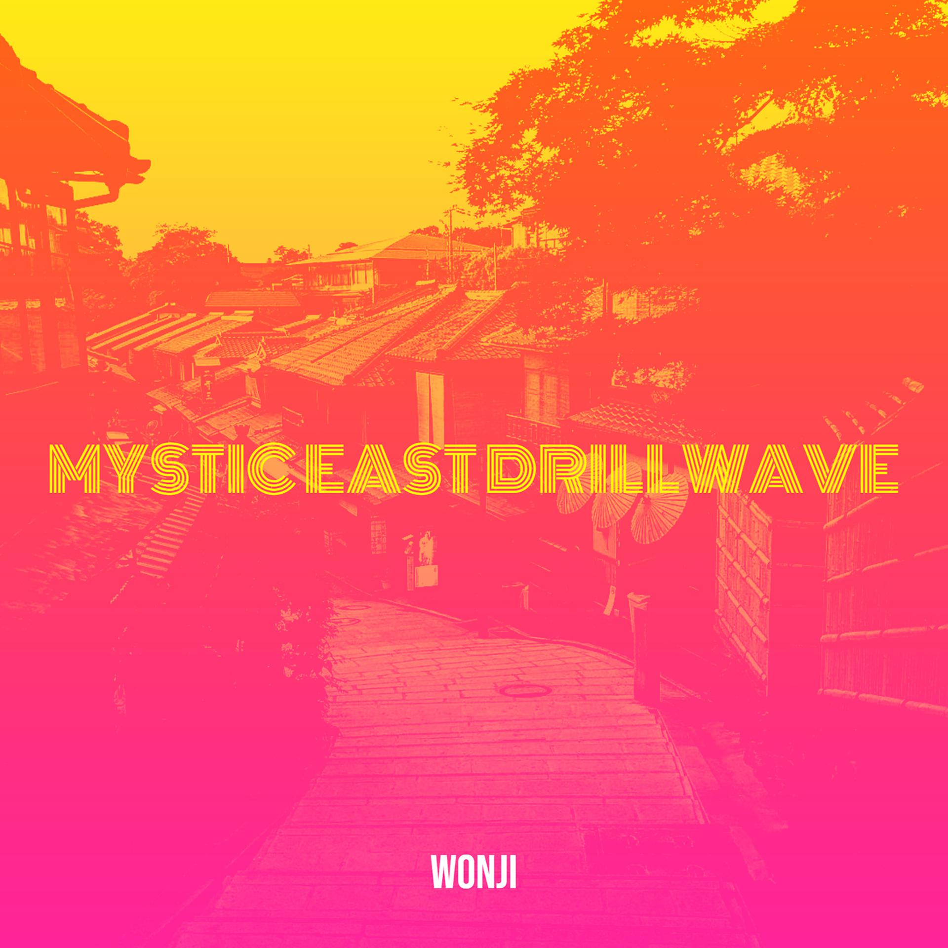Постер альбома Mystic East Drillwave