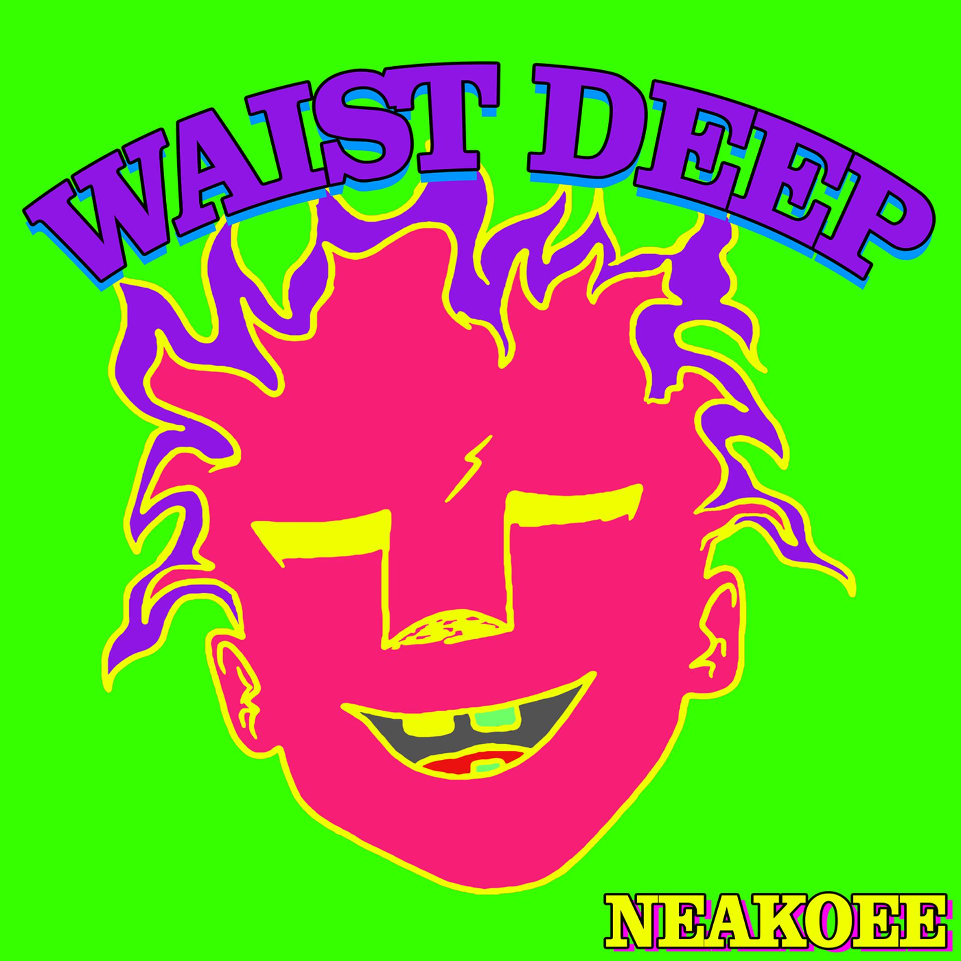 Постер альбома Waist Deep
