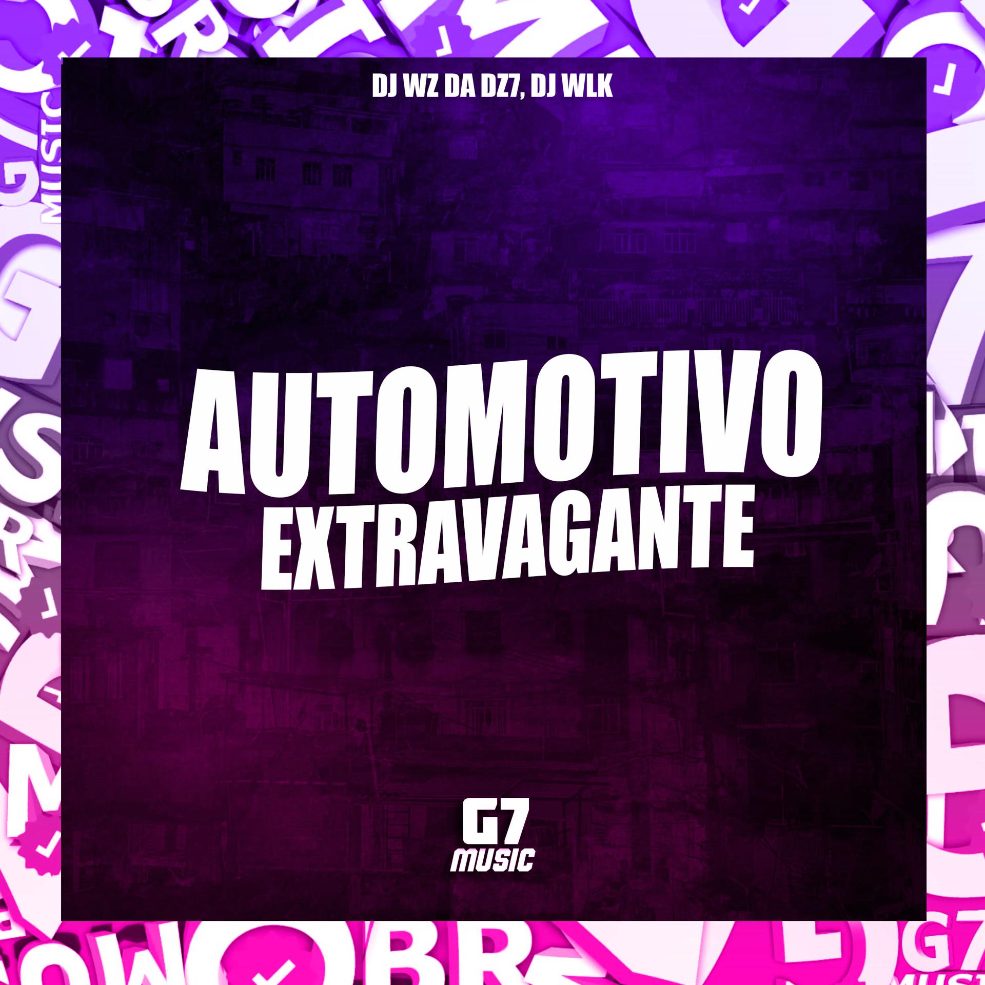 Постер альбома Automotivo Extravagante
