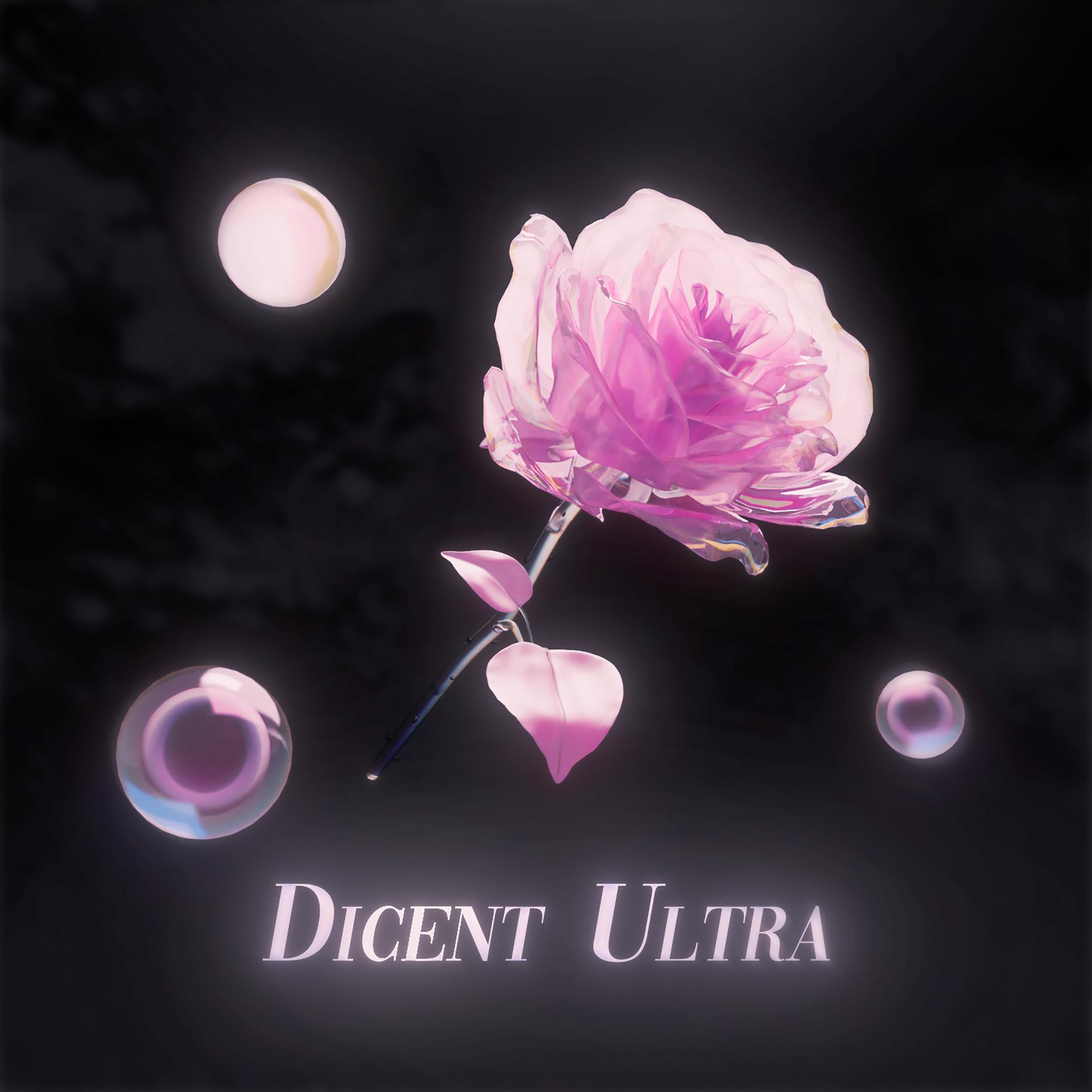 Постер альбома Dicent Ultra