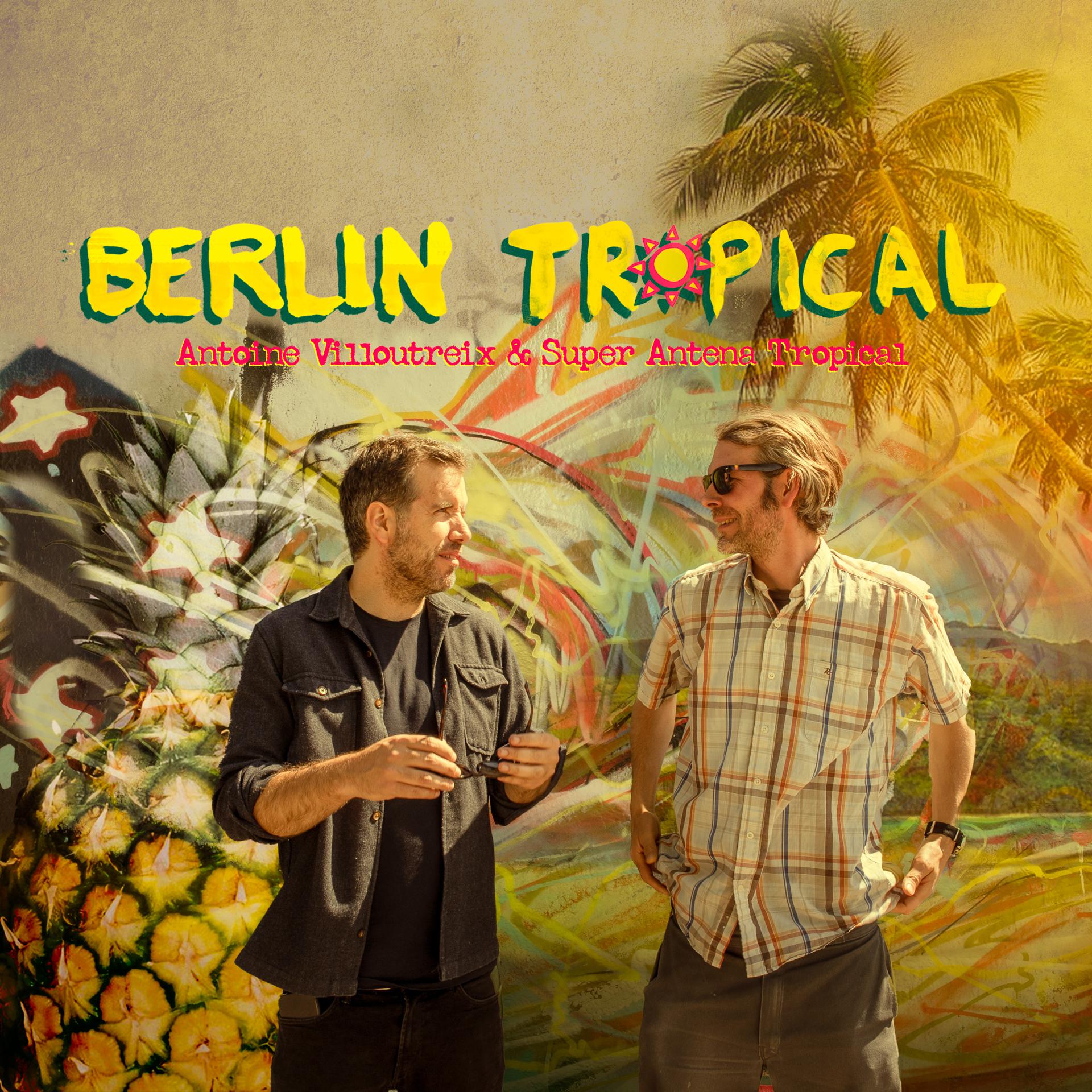 Постер альбома Berlin Tropical
