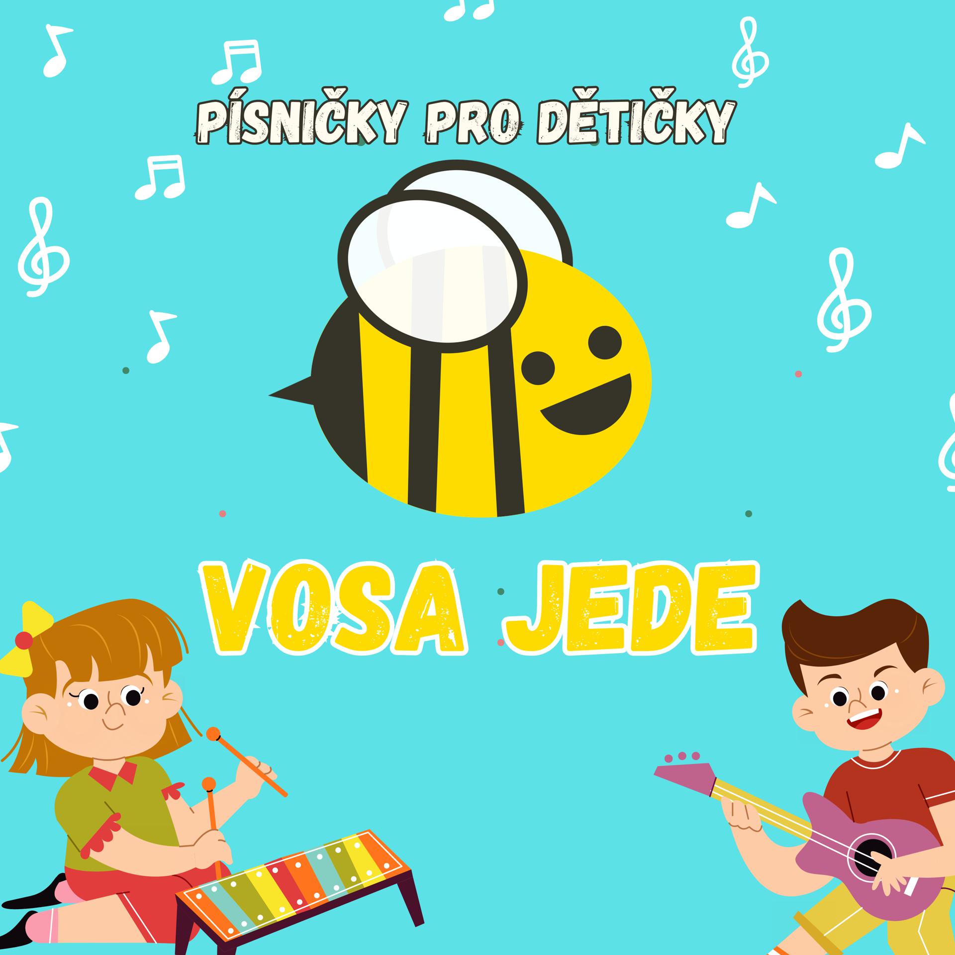 Постер альбома VOSA JEDE - písničky pro dětičky