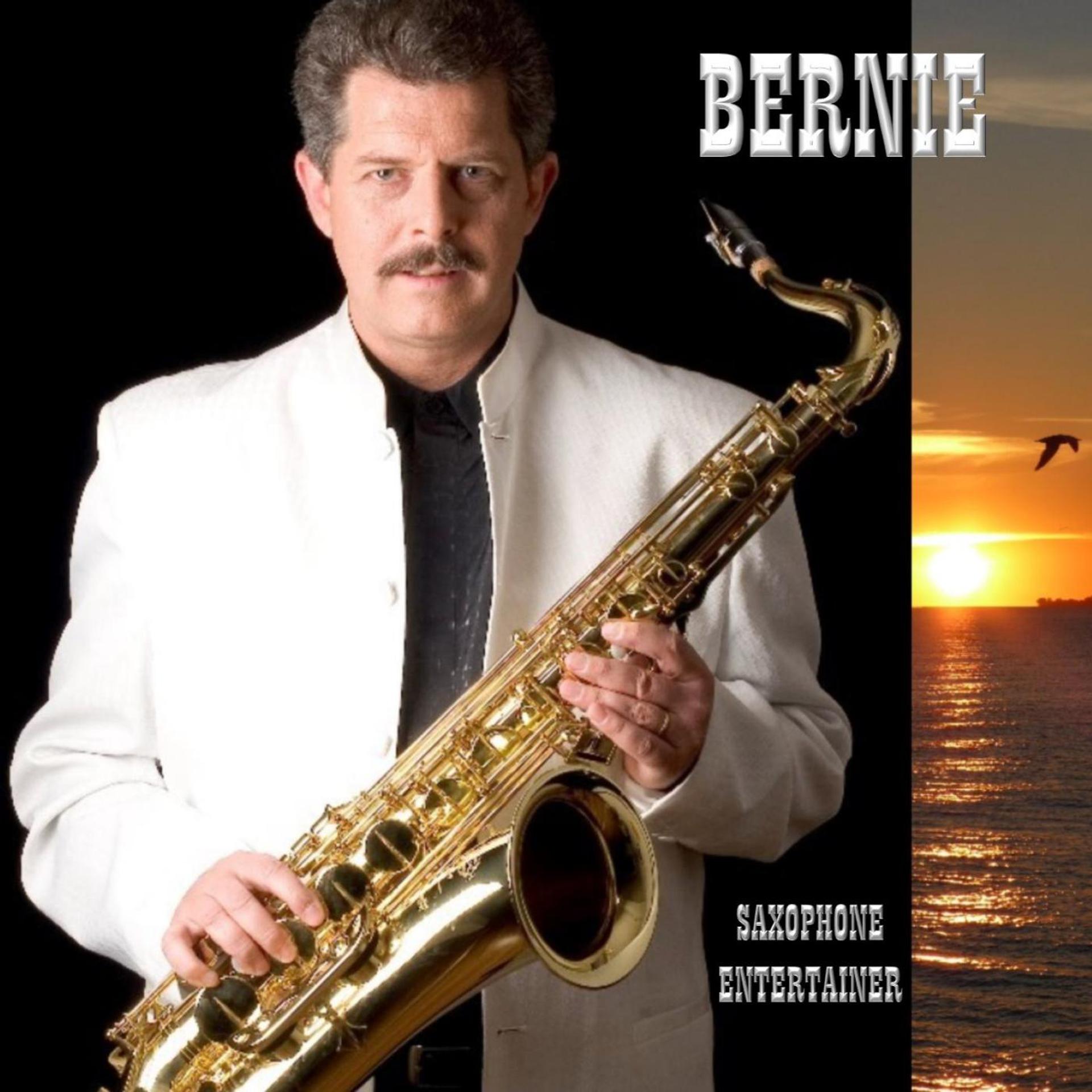 Постер альбома Bernie Saxophone Entertainer