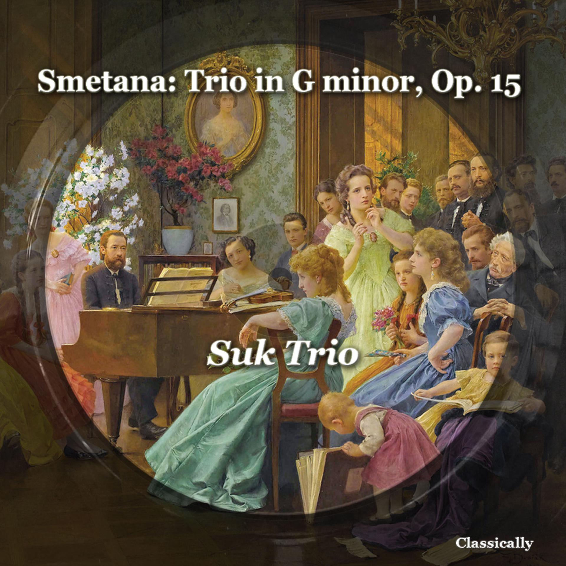 Постер альбома Smetana: Trio in G Minor, Op. 15