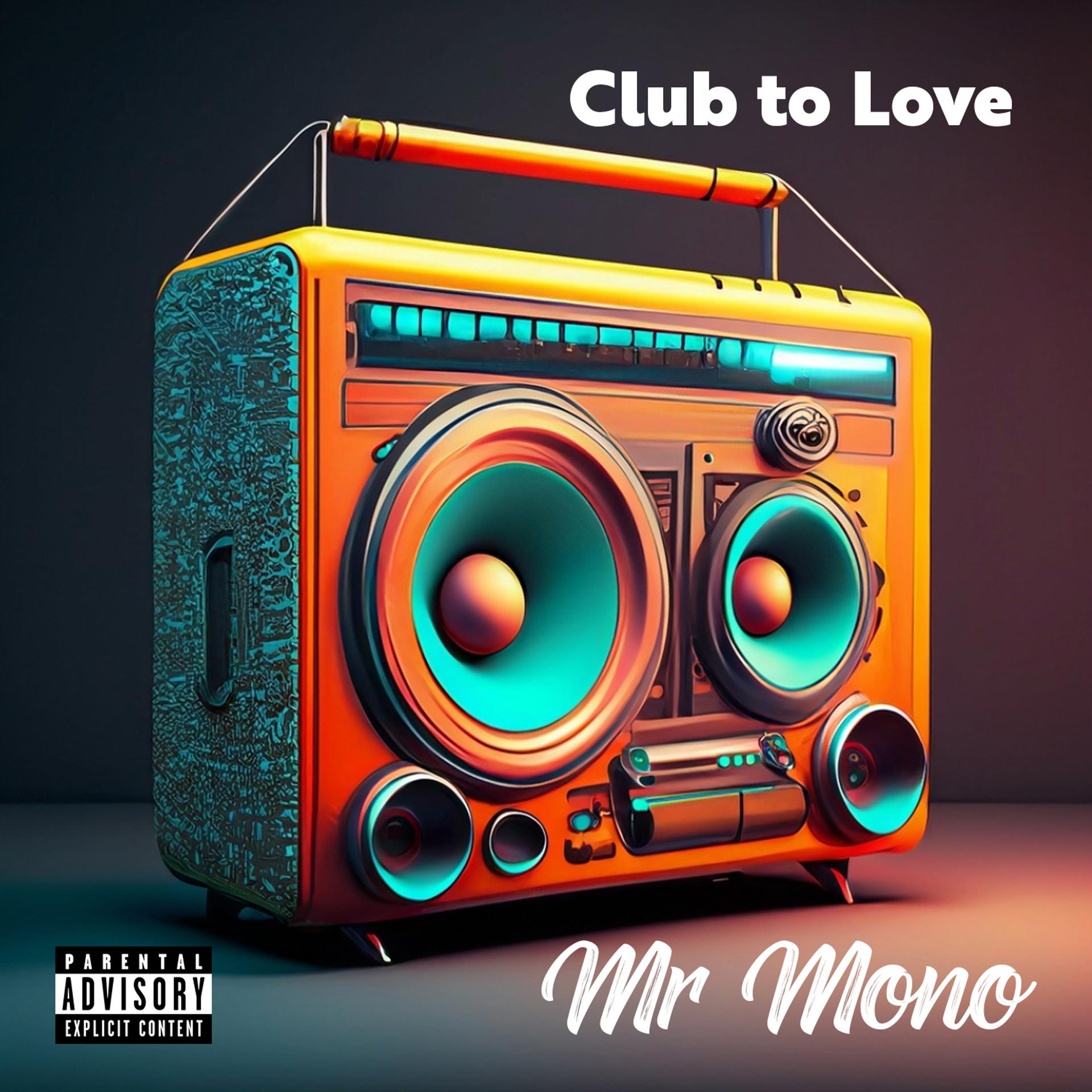 Постер альбома Club to Love