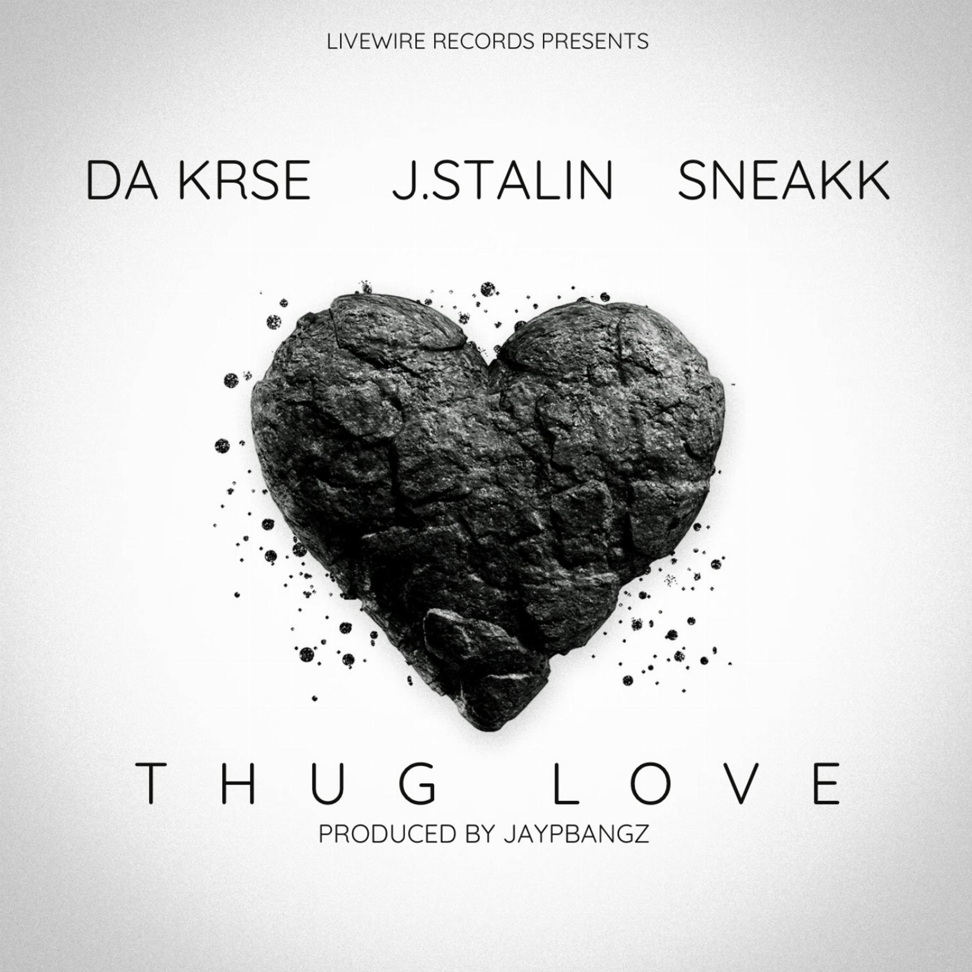 Постер альбома Thug Love (feat. Sneakk)