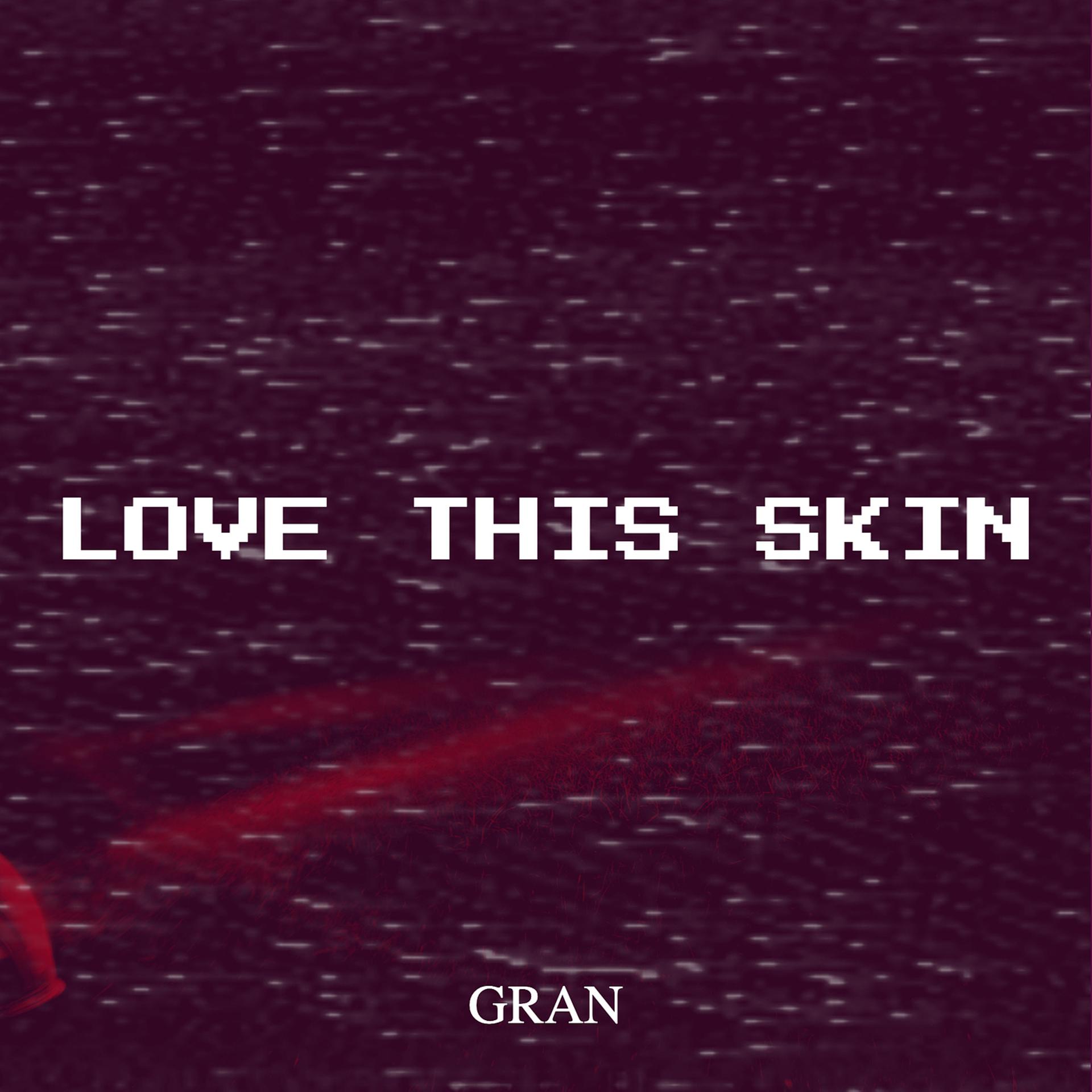 Постер альбома Love This Skin