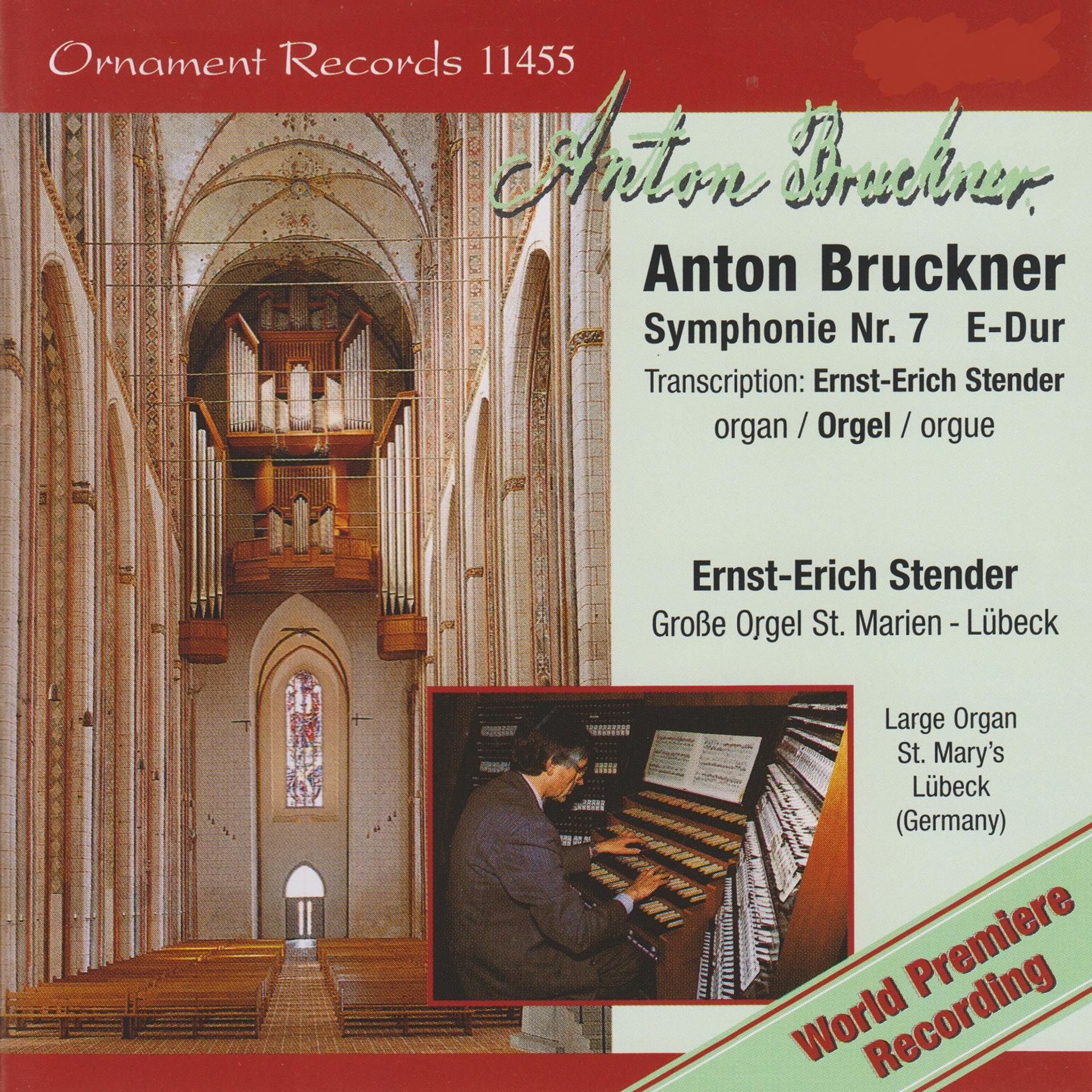 Постер альбома Anton Bruckner: Sinfonie No. 7, Große Orgel, St. Marien zu Lübeck (Organ Version)