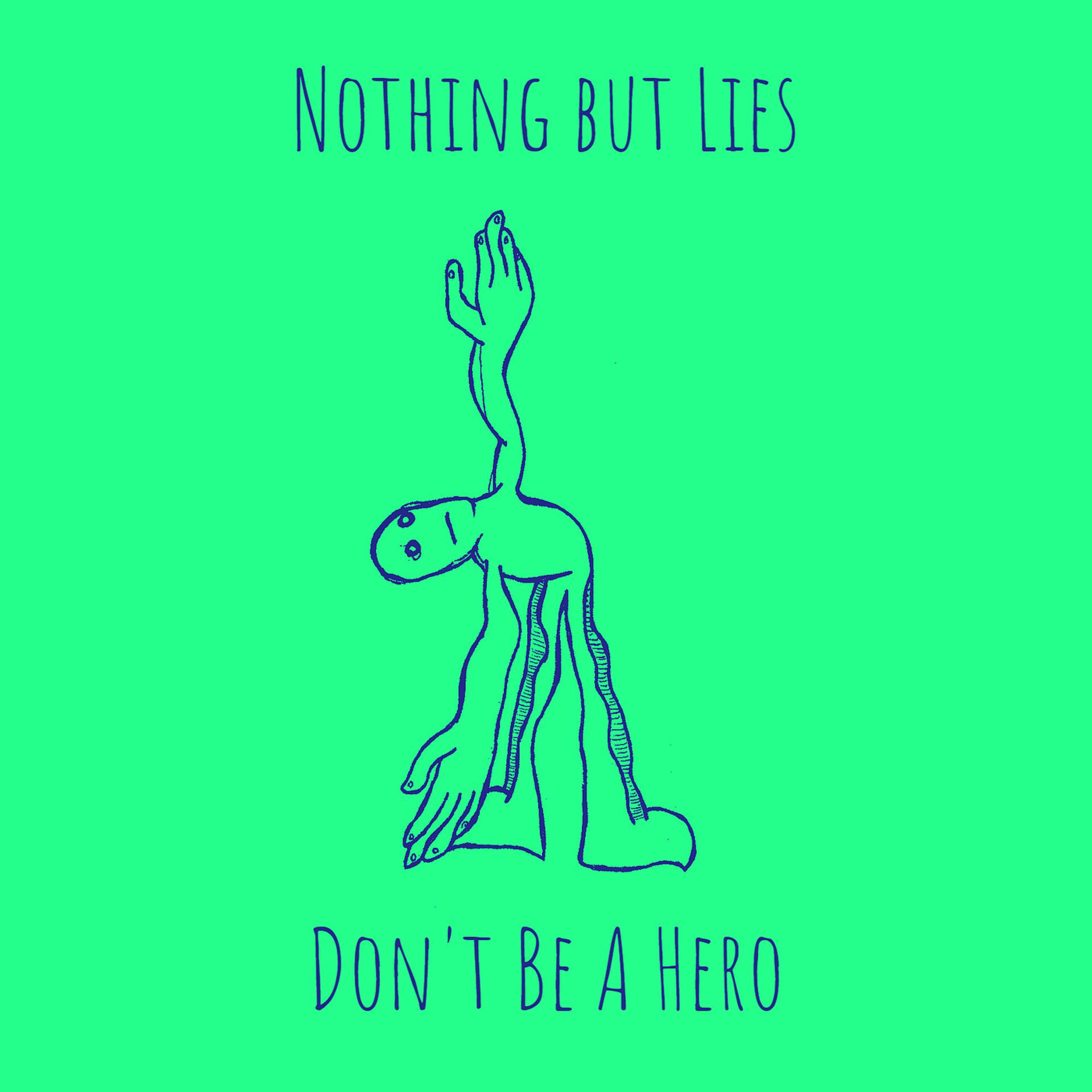 Постер альбома Nothing but Lies