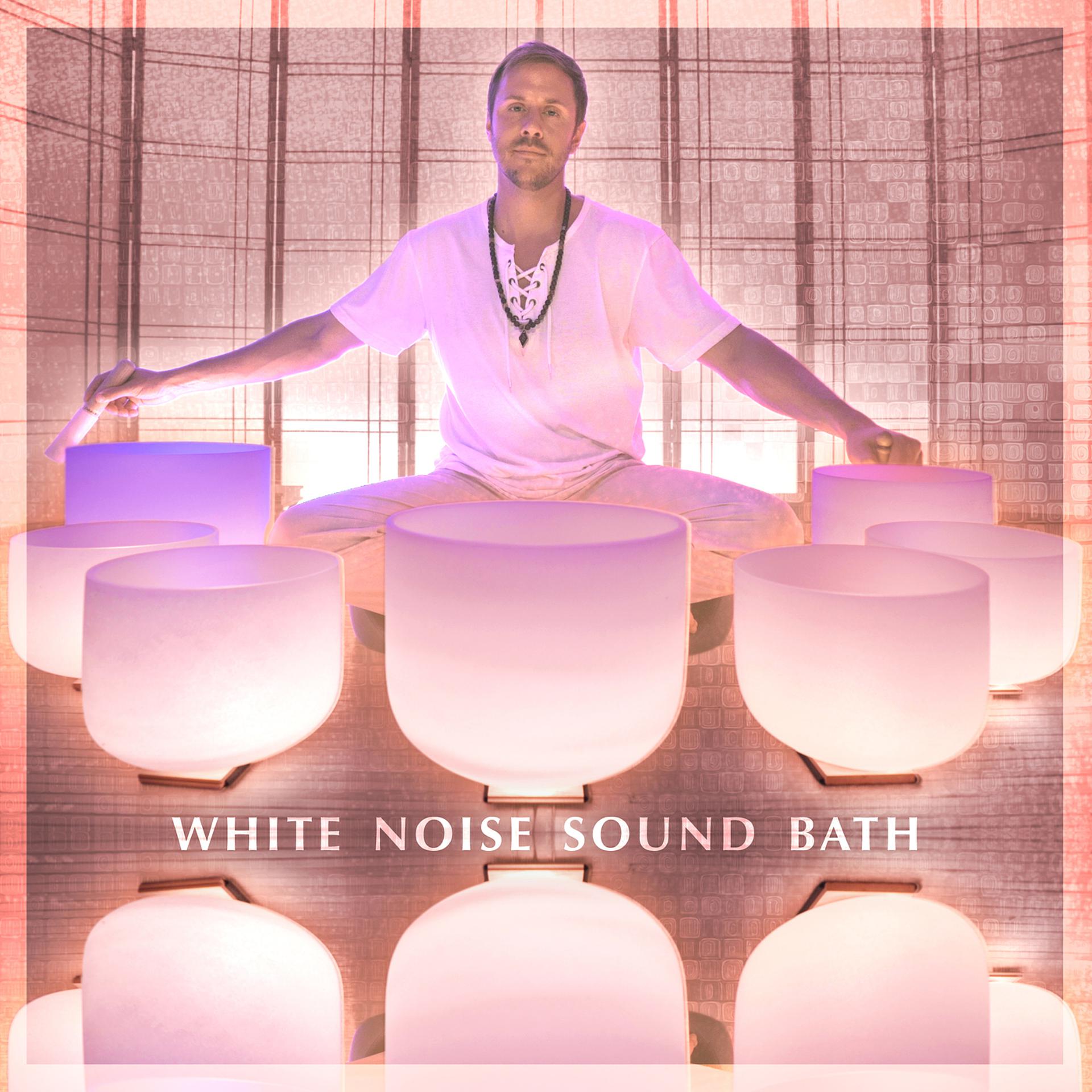 Постер альбома White Noise Sound Bath