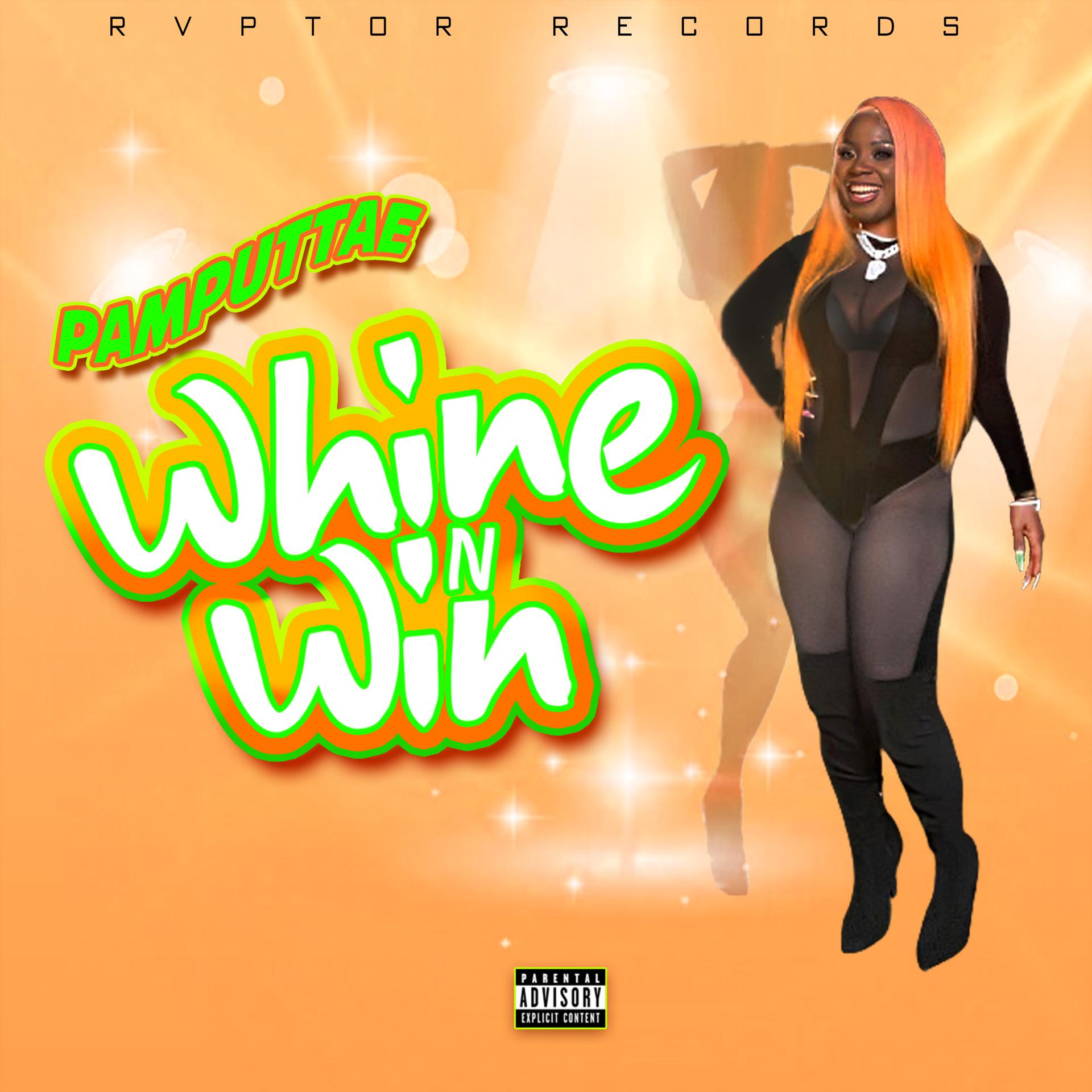 Постер альбома Whine N Win