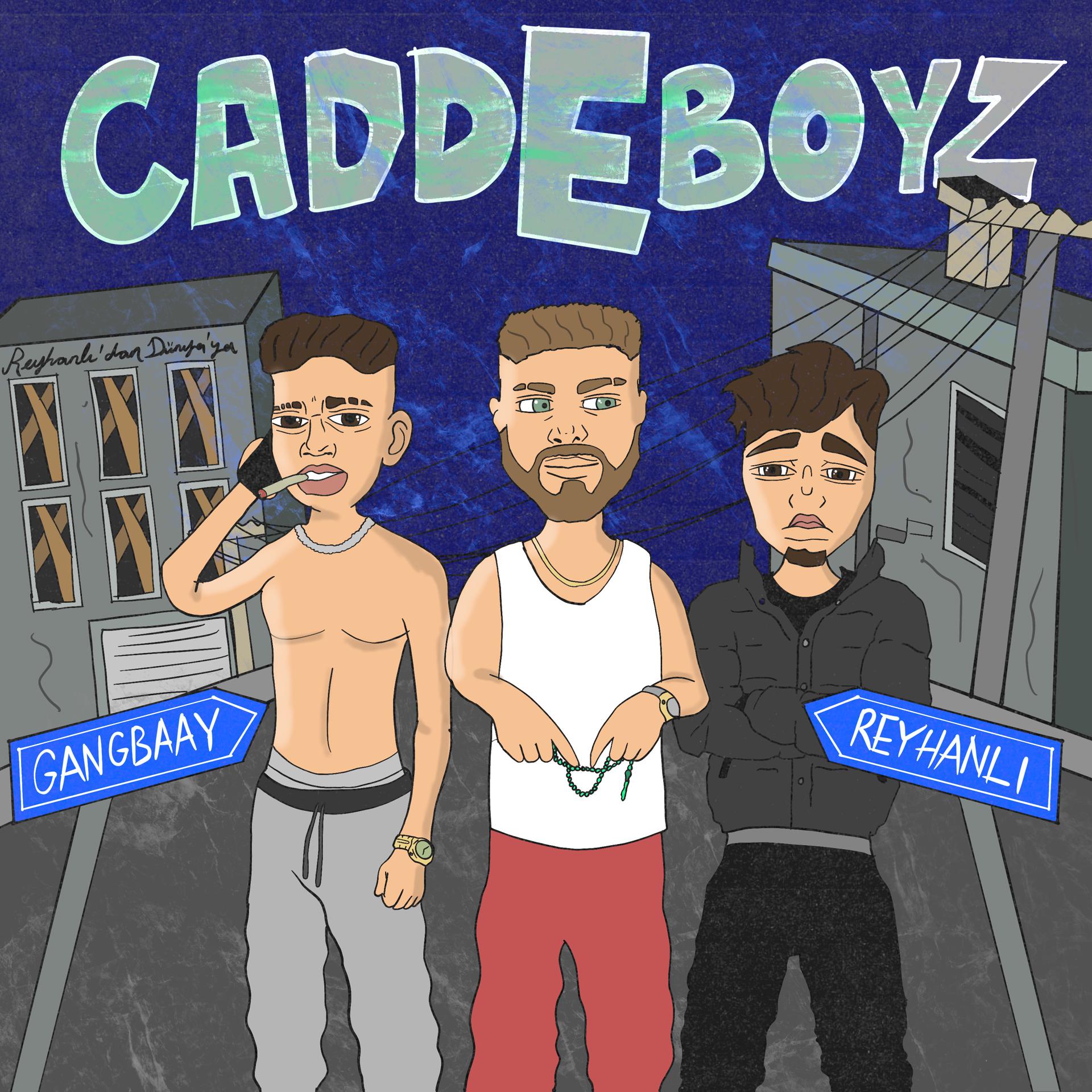 Постер альбома Cadde Boyz